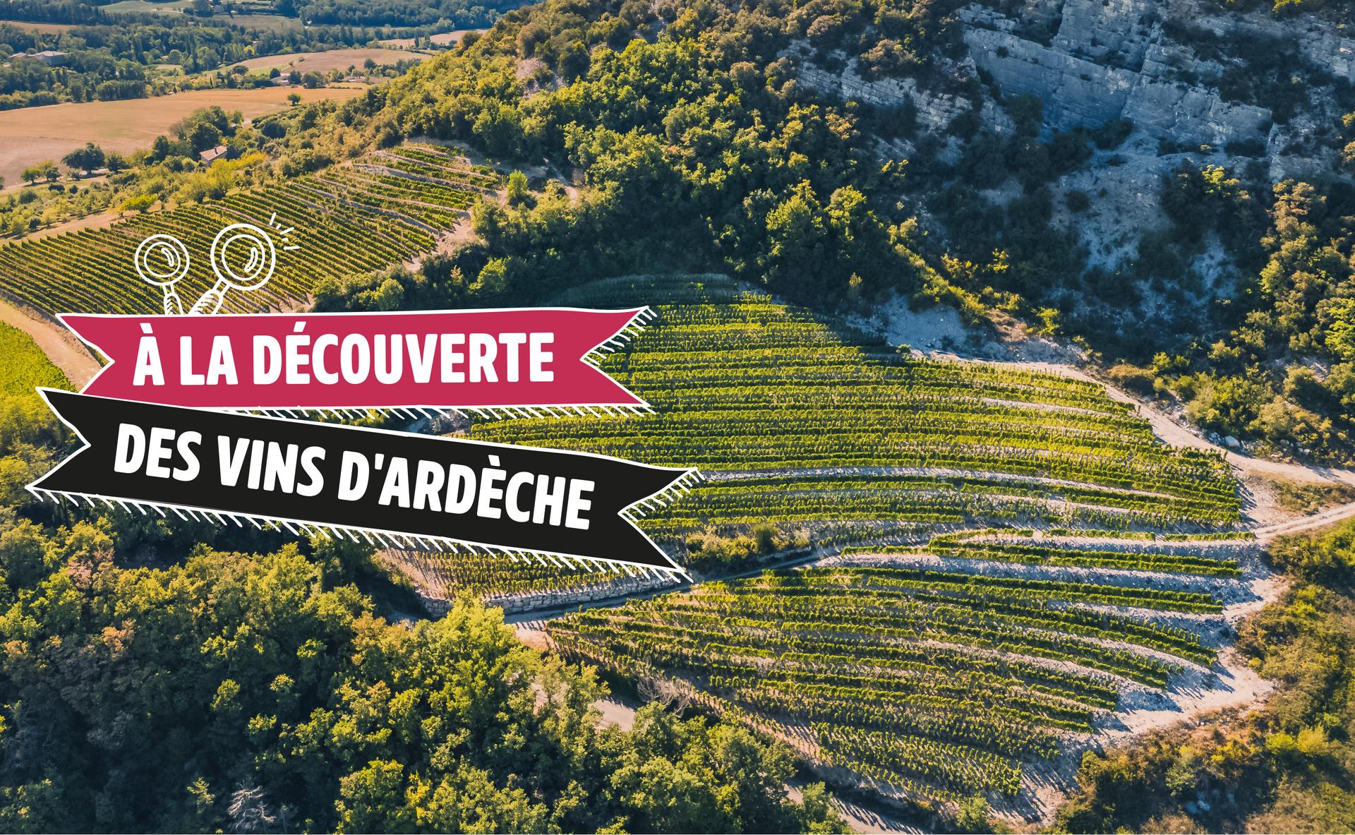 Découverte : Les vins d'Ardèche