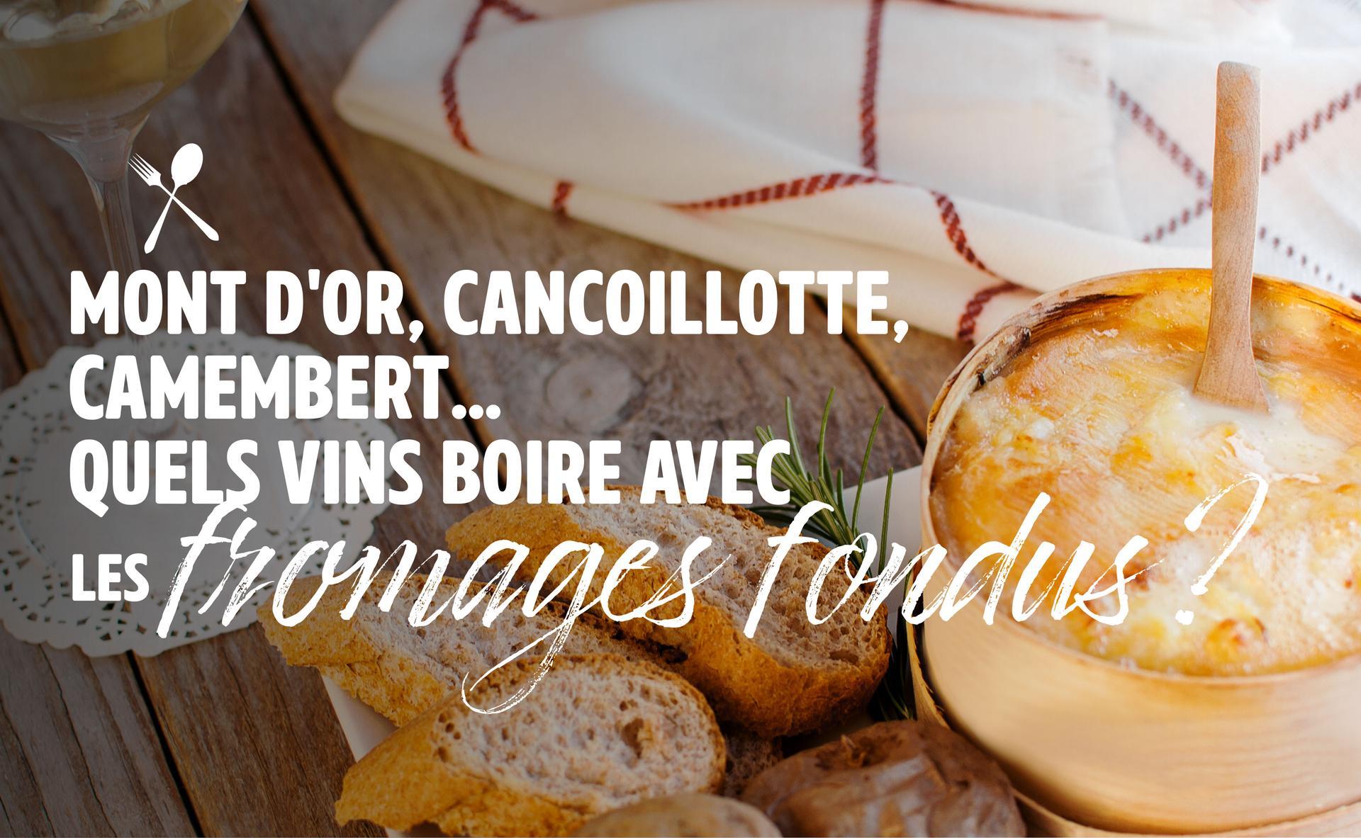 Mont d'Or, cancoillotte, camembert… Quels vins boire avec les fromages fondus ?