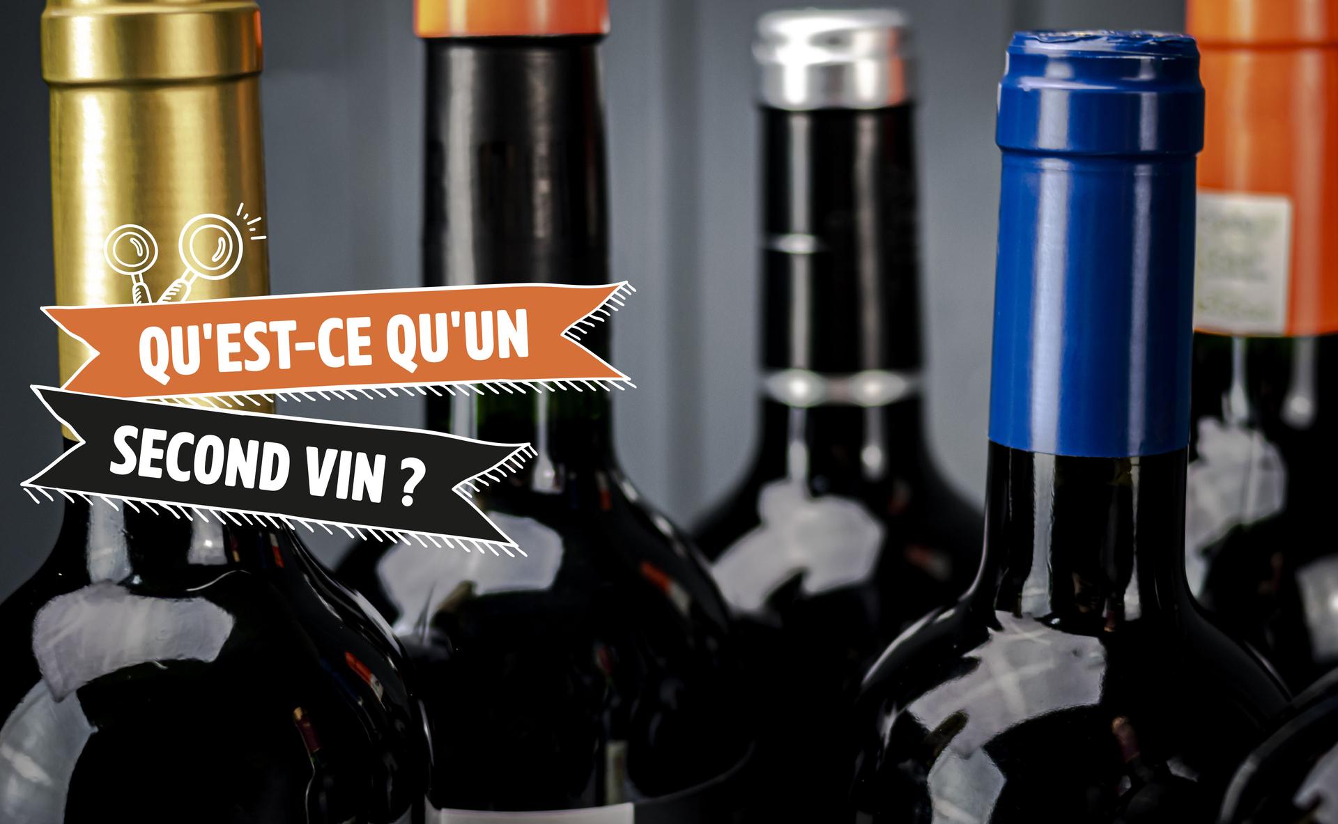 Qu'est-ce qu'un second vin ?