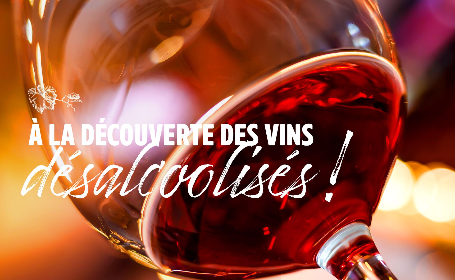 A la découverte des vins dés-alcoolisés !
