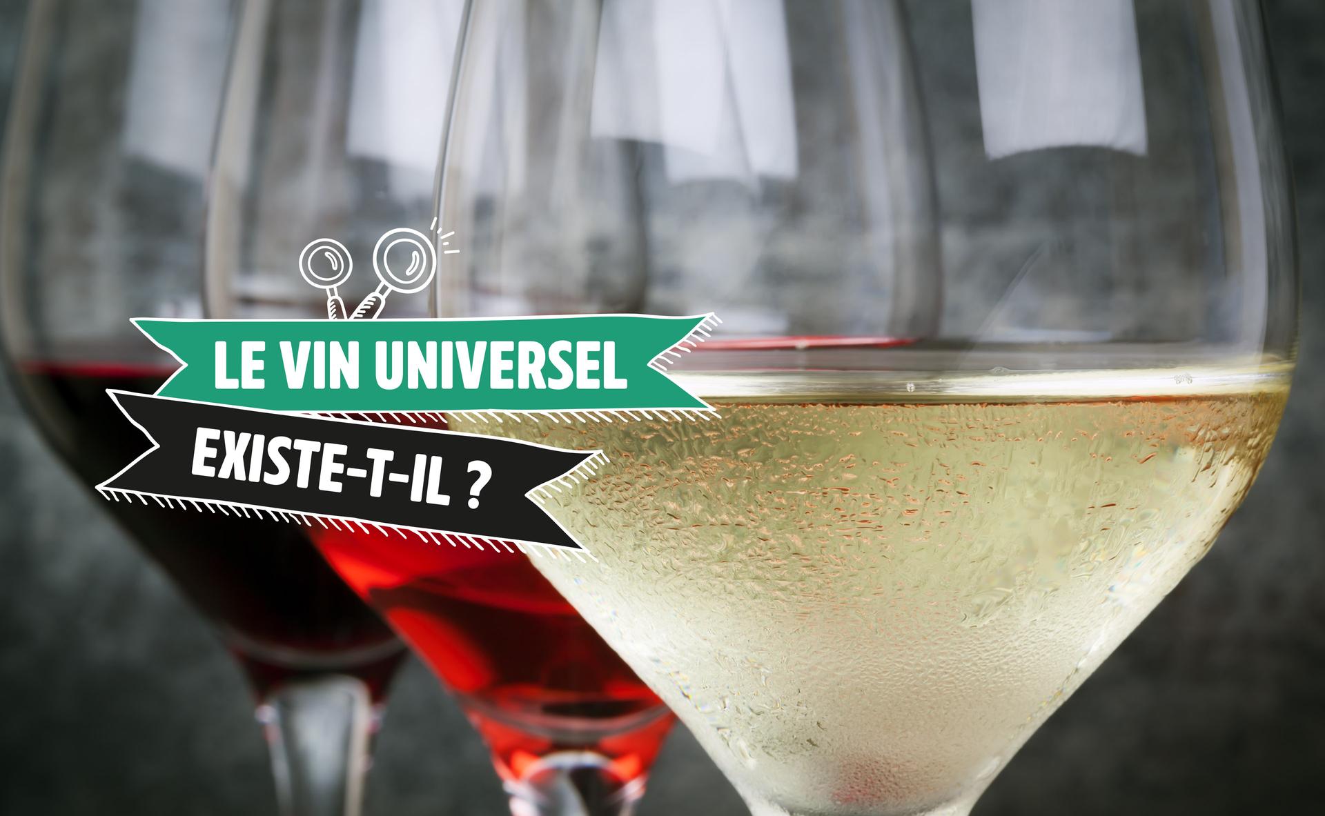 Le vin universel existe-t-il ?