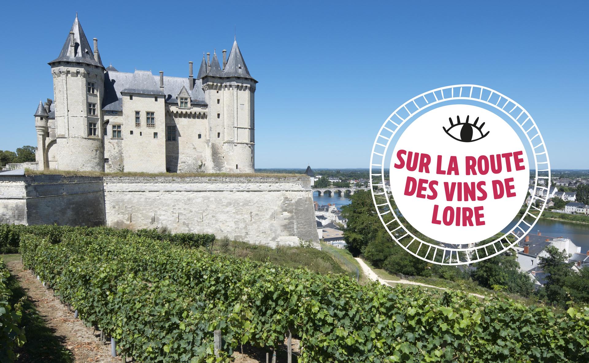 Une semaine sur la route des vins de Loire