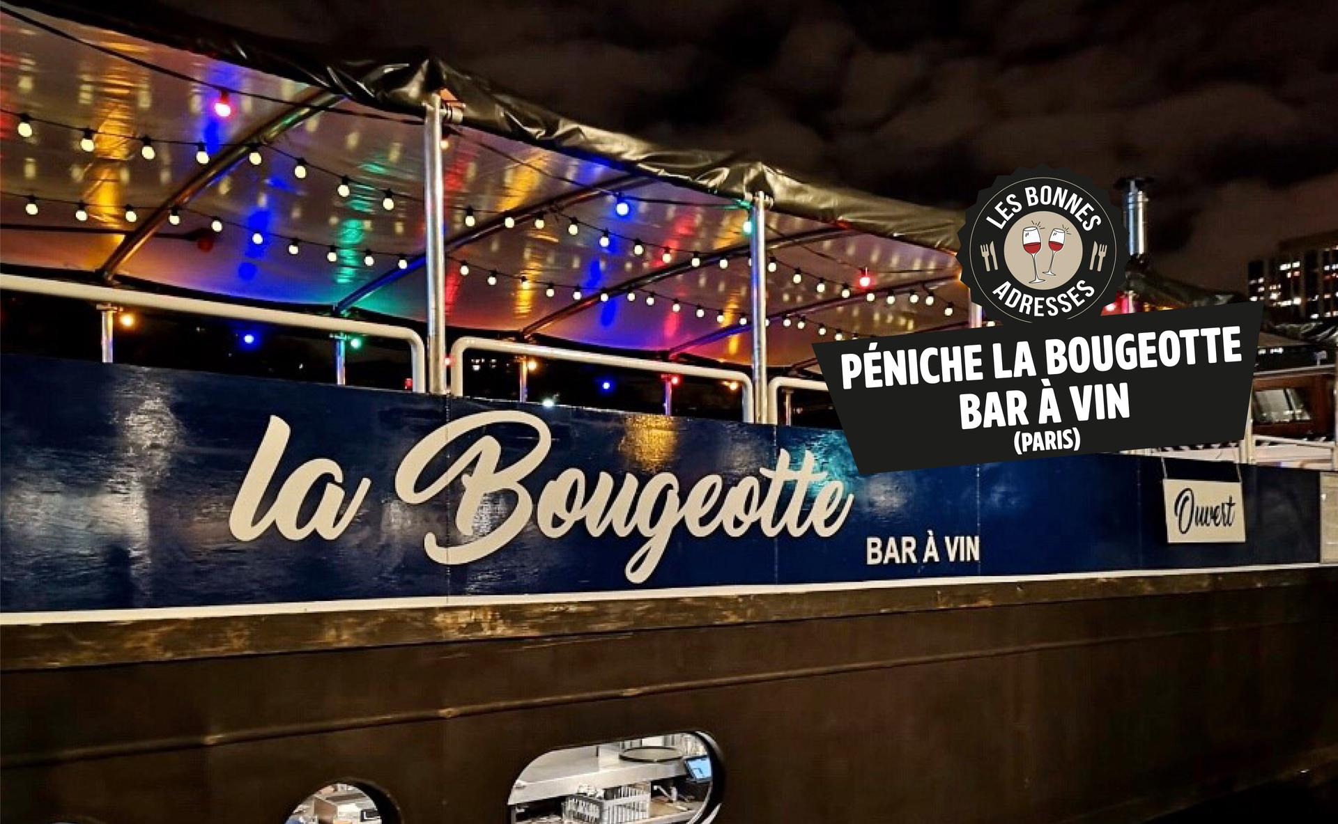La Bougeotte, une péniche bar à vin entre Paris et Dijon