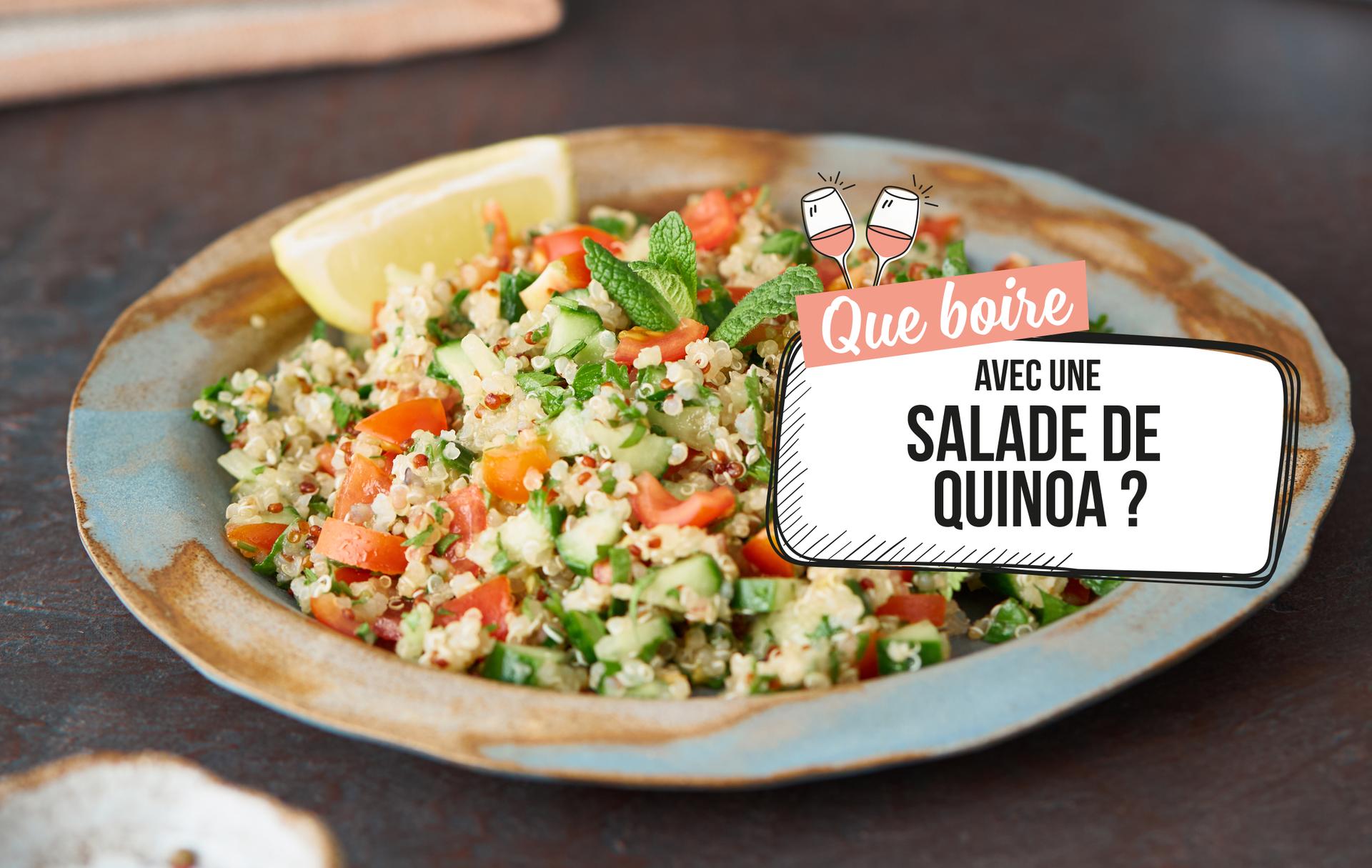 Que boire sur une salade de quinoa ?