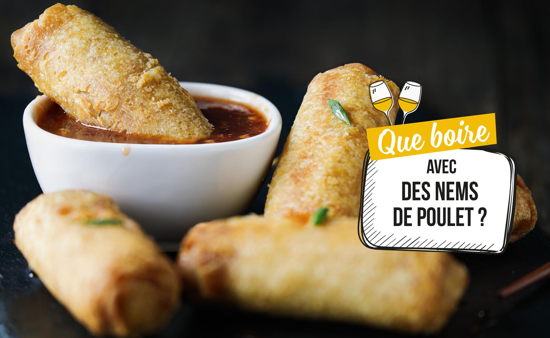 Que boire sur des Nems de poulet, sauce aigre-douce