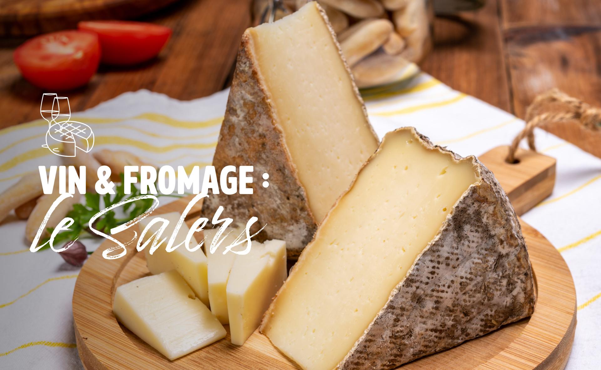 Vin & fromage : le Salers