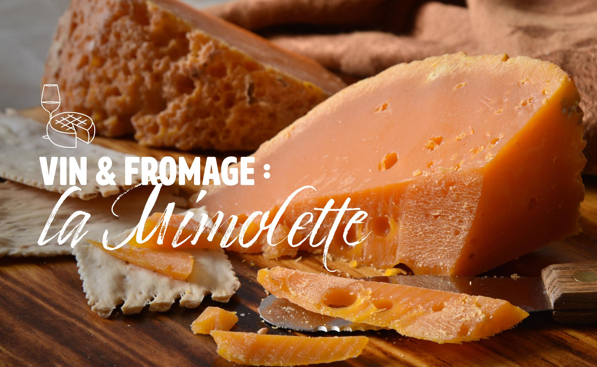 Vin & fromage : la Mimolette