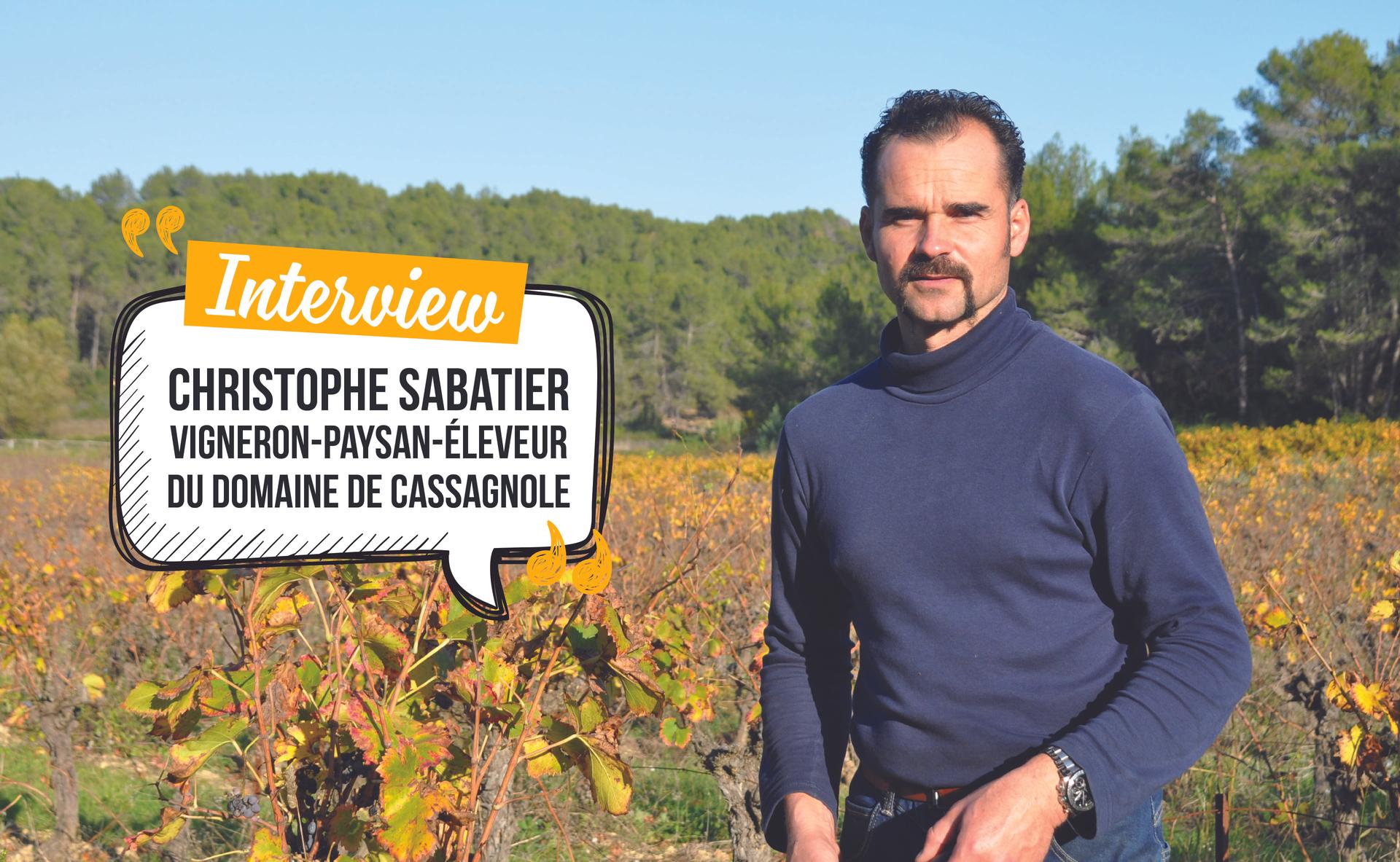 Christophe Sabatier, portrait d’un vigneron-paysan atypique