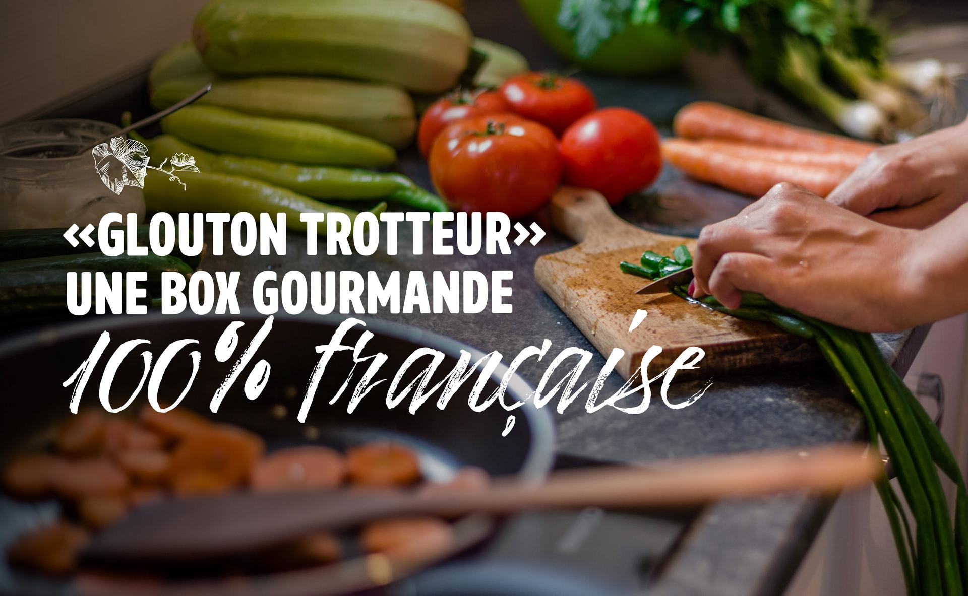 « Glouton Trotteur » : une box gourmande 100 % française