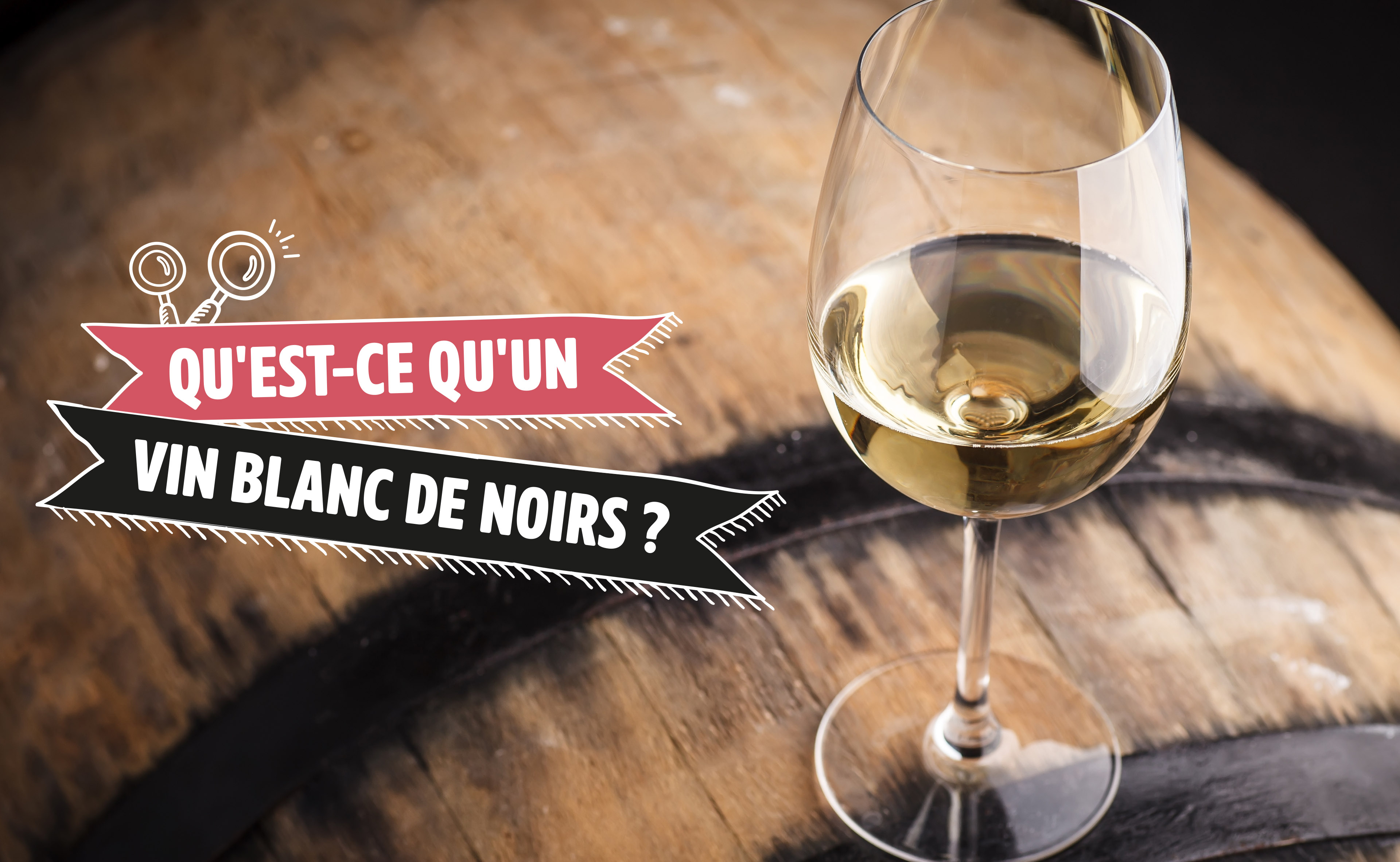 Qu est ce qu un vin blanc de noirs par Toutlevin