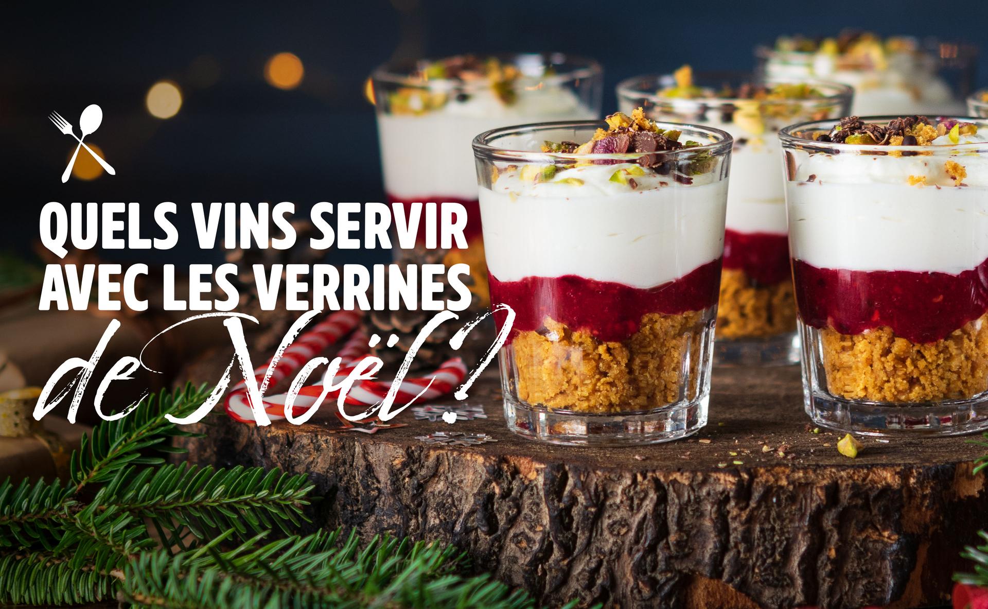 Quels vins servir avec les verrines de Noël ?