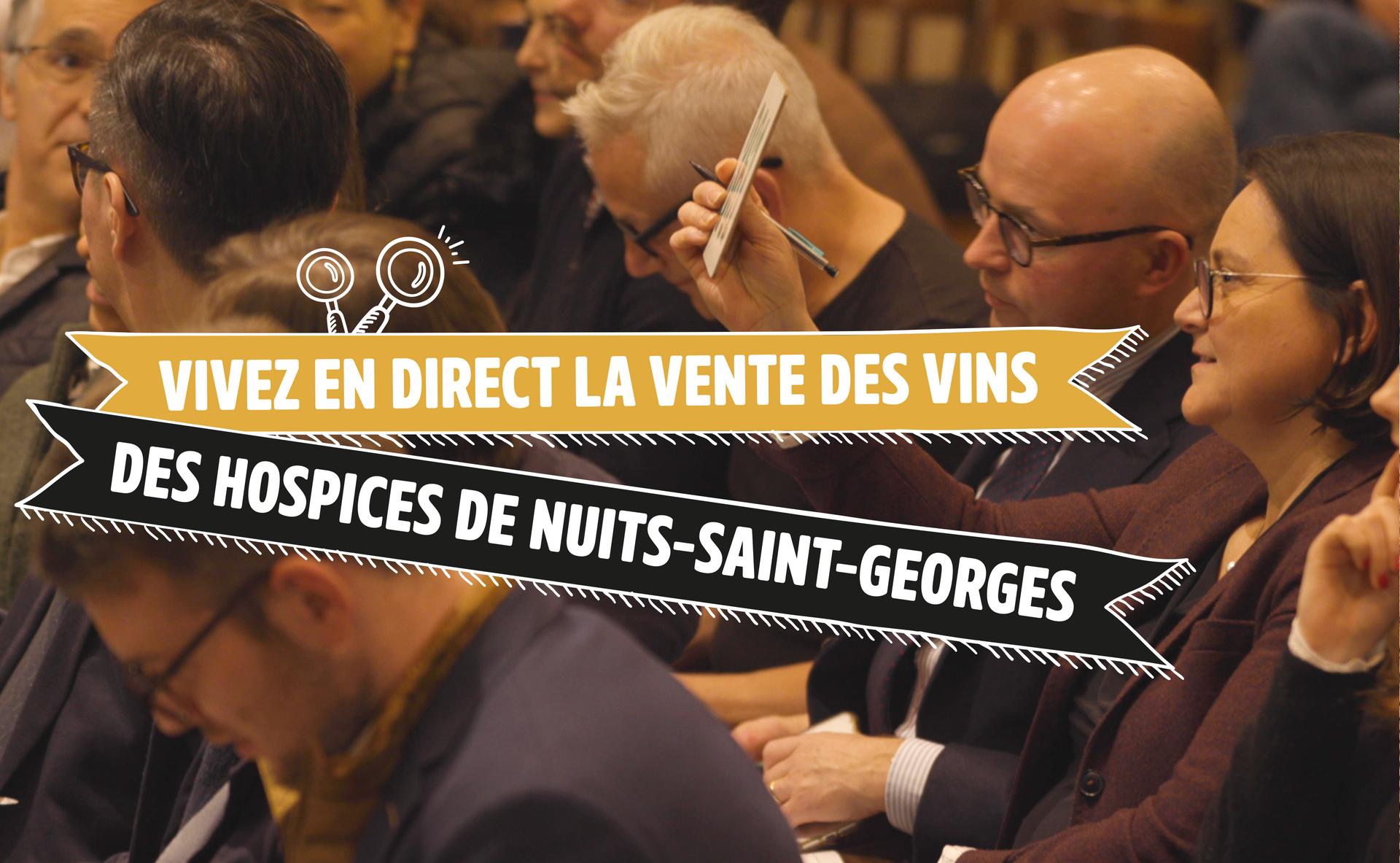 Vivez en direct la Vente des vins des Hospices de Nuits-Saint-Georges