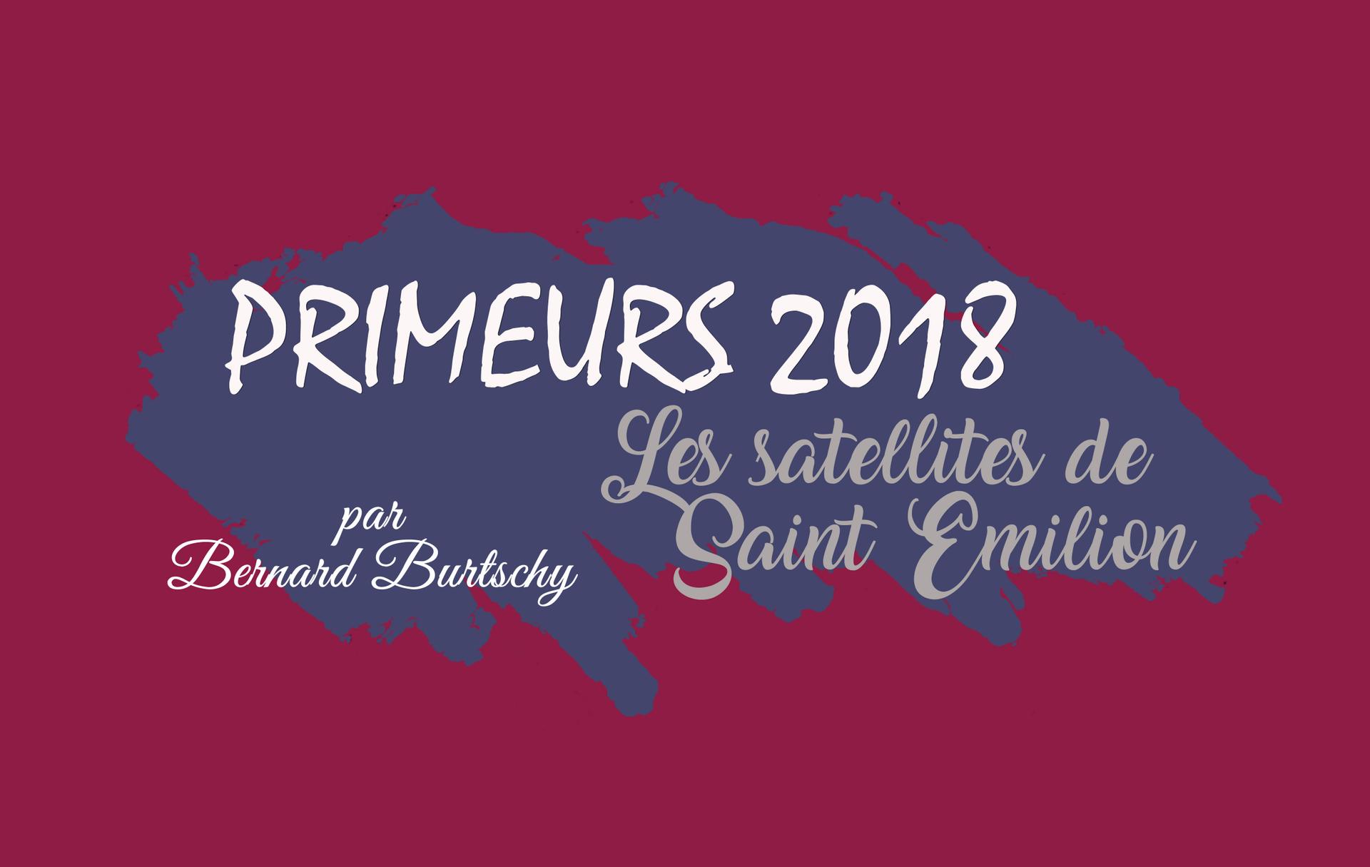 Les satellites de Saint-Emilion en 2018 : les terroirs froids se réveillent