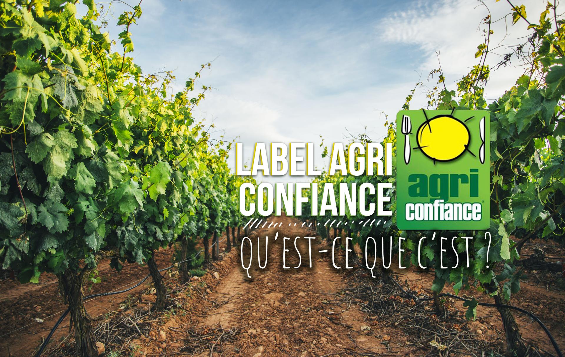 Labels environnementaux : Agri Confiance, qu’est-ce que c’est ?