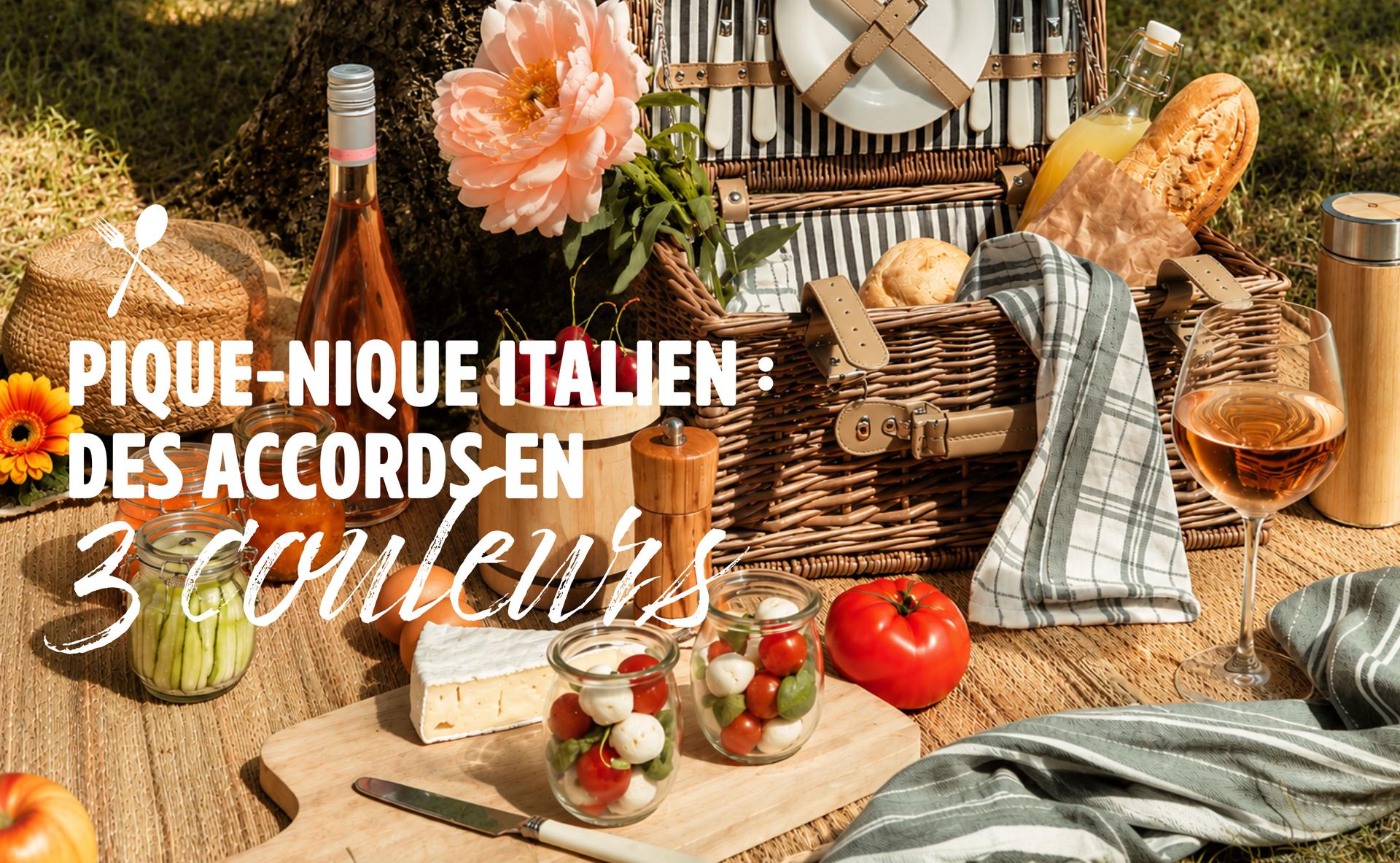 Pique-nique italien : des accords mets et vins en 3 couleurs