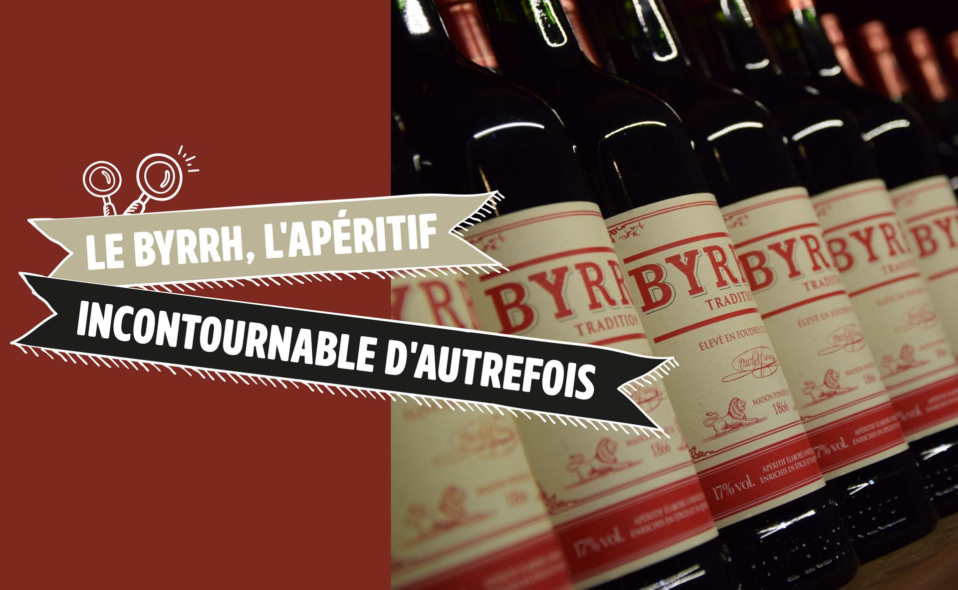 Le Byrrh, l'apéritif incontournable d'autrefois