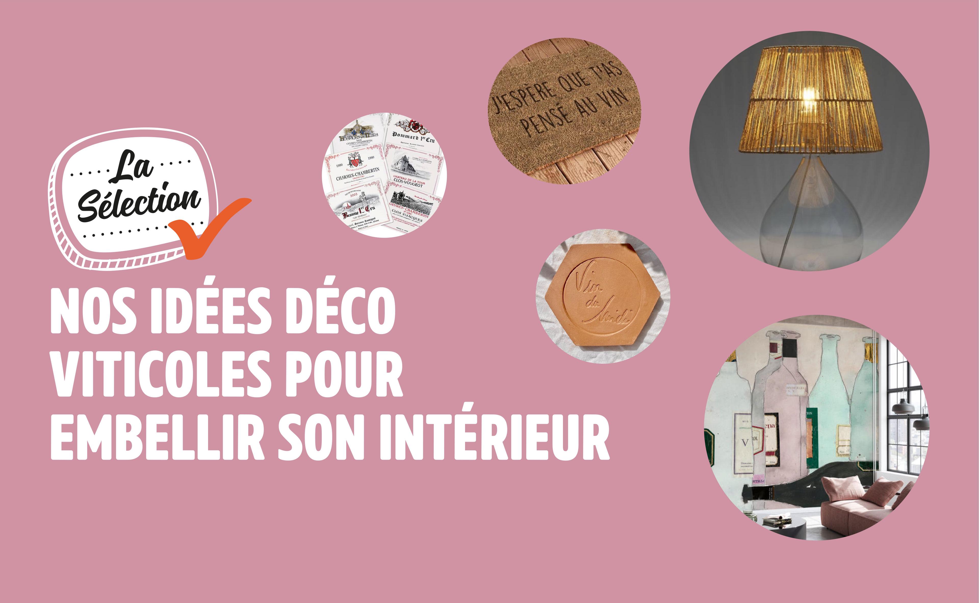 Décoration & Vin : 5 idées tendances et originales pour embellir notre ...