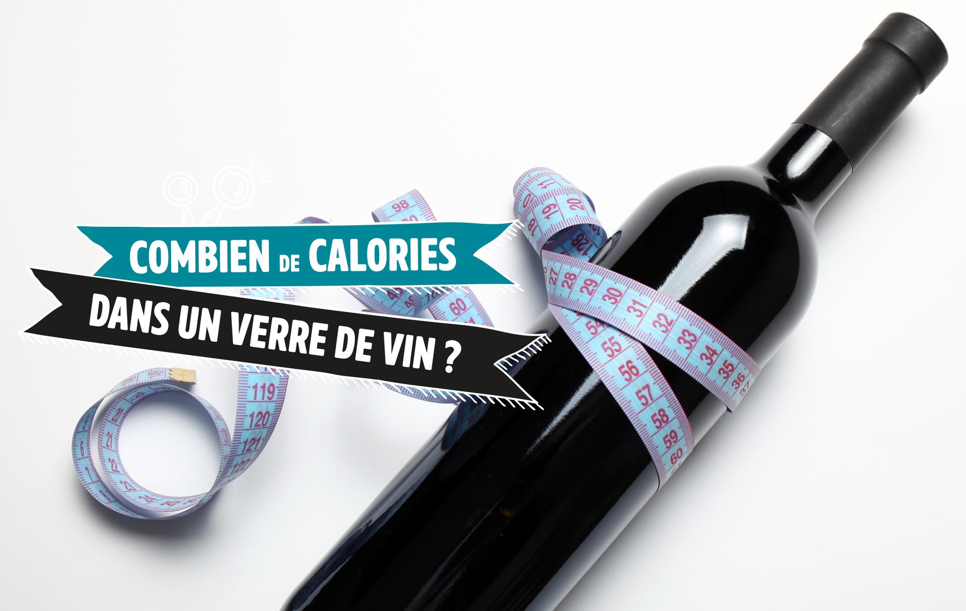 Combien de calories contient un verre de vin ?