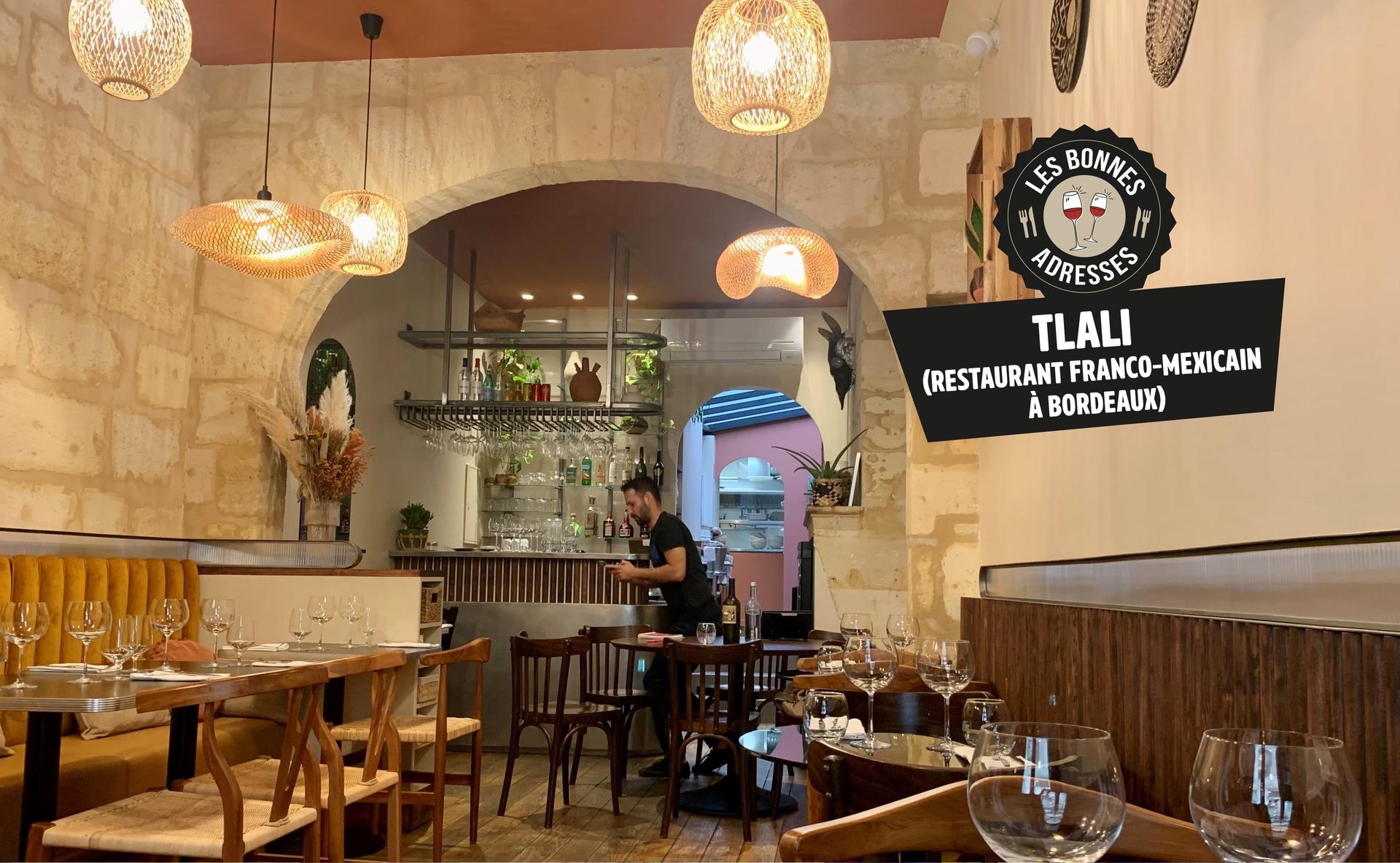 Tlali, un restaurant franco-mexicain à Bordeaux