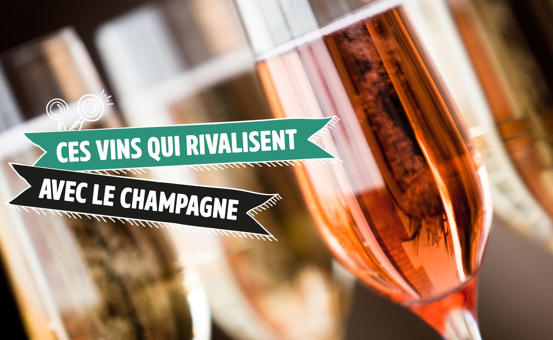Ces vins qui rivalisent avec le Champagne