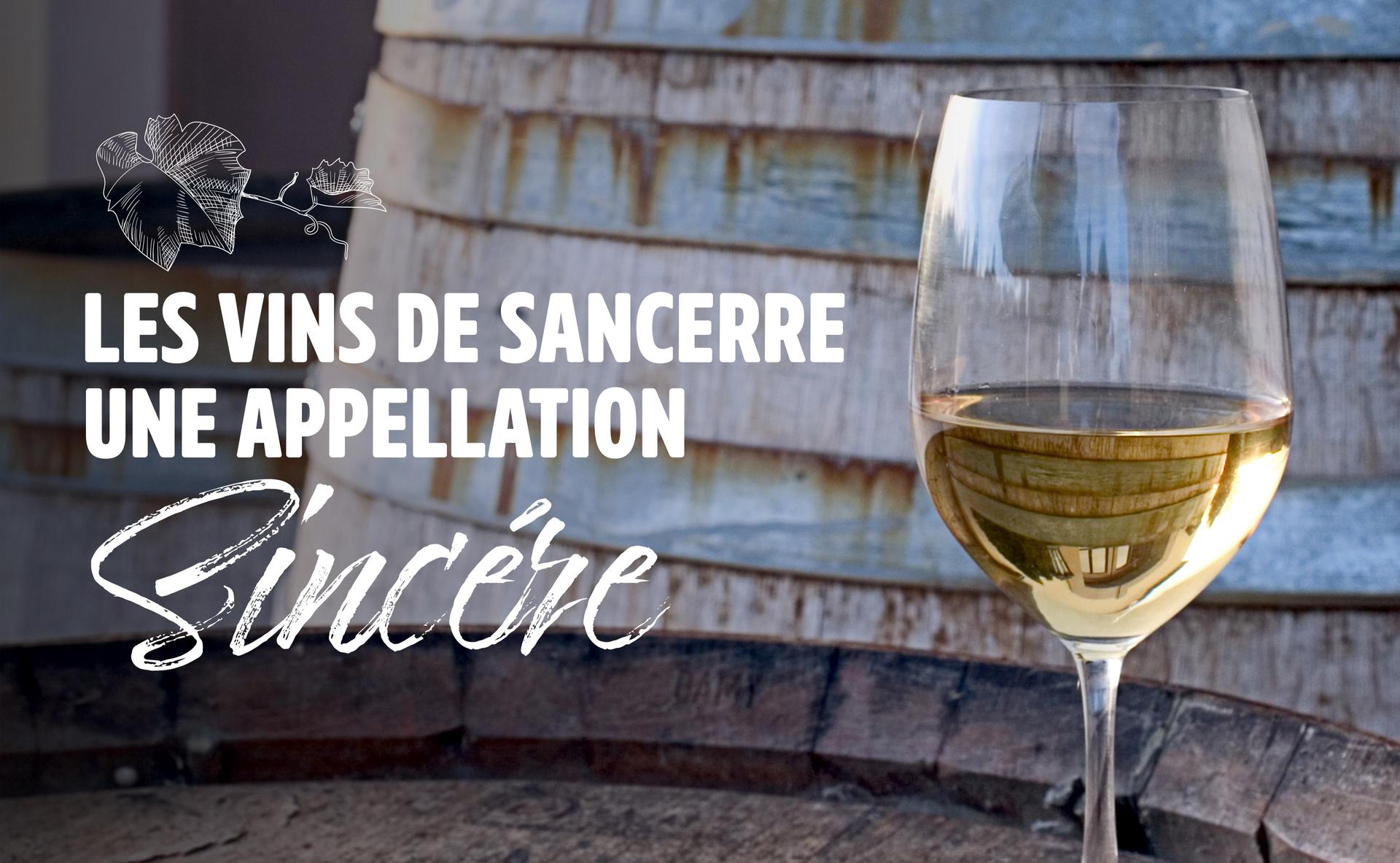 Les vins de Sancerre, une appellation sincère