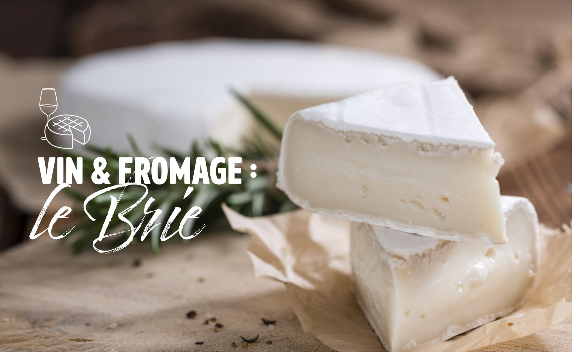 Vin & fromage : le Brie