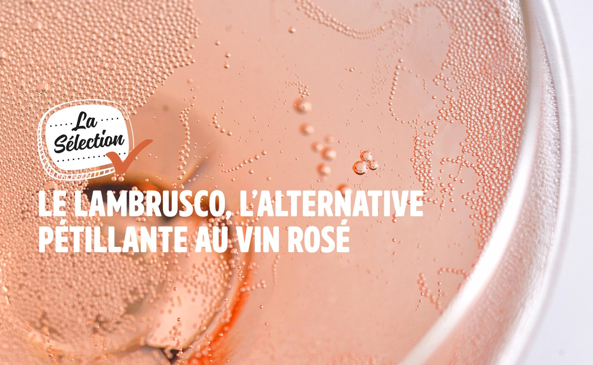 Le Lambrusco, l'alternative pétillante au vin rosé pour l'apéritif