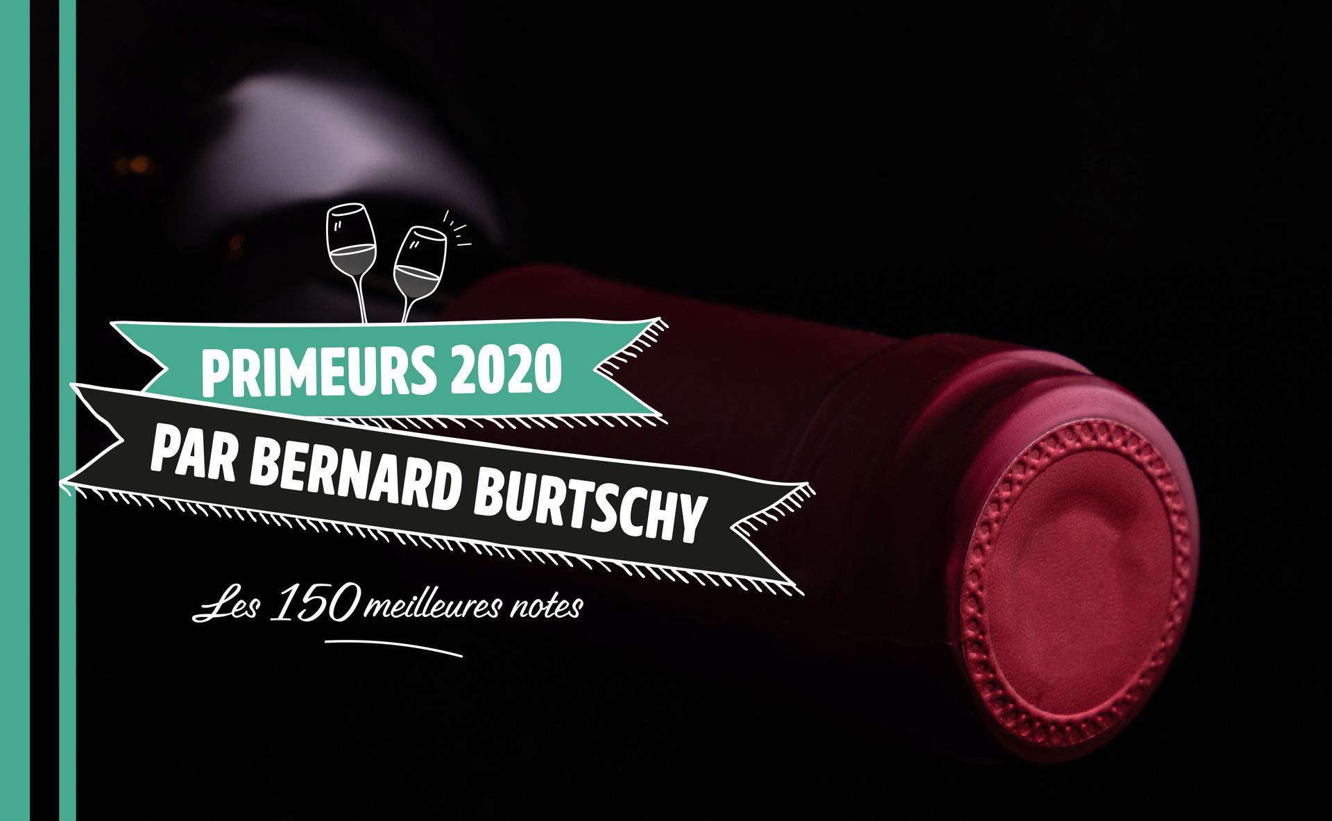 Primeurs 2020 par Bernard Burtschy : les 150 meilleures notes