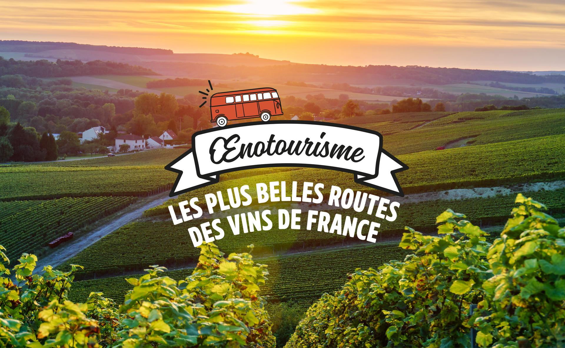 Les plus belles routes des vins en France