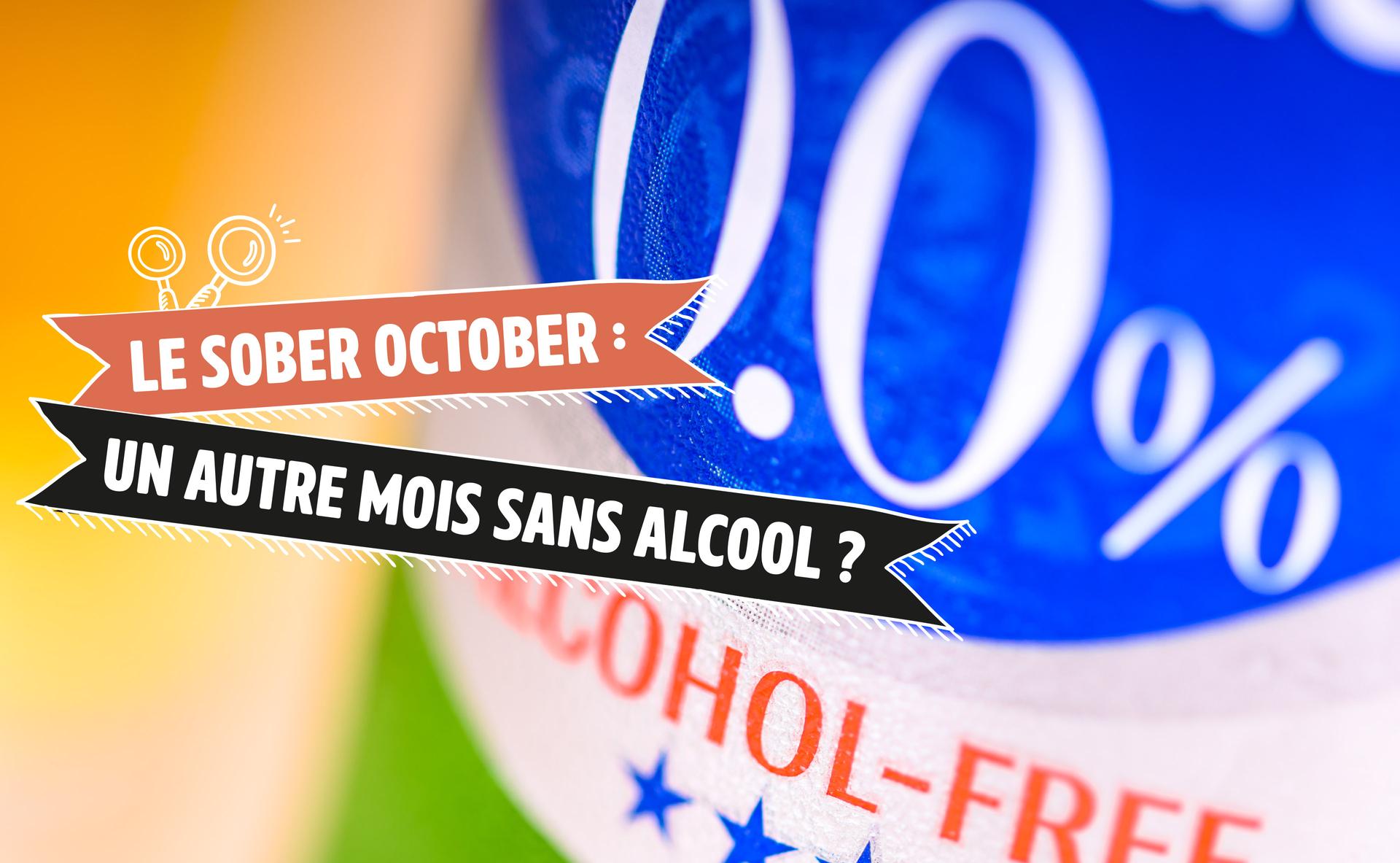 Le sober october : un autre mois sans alcool ?