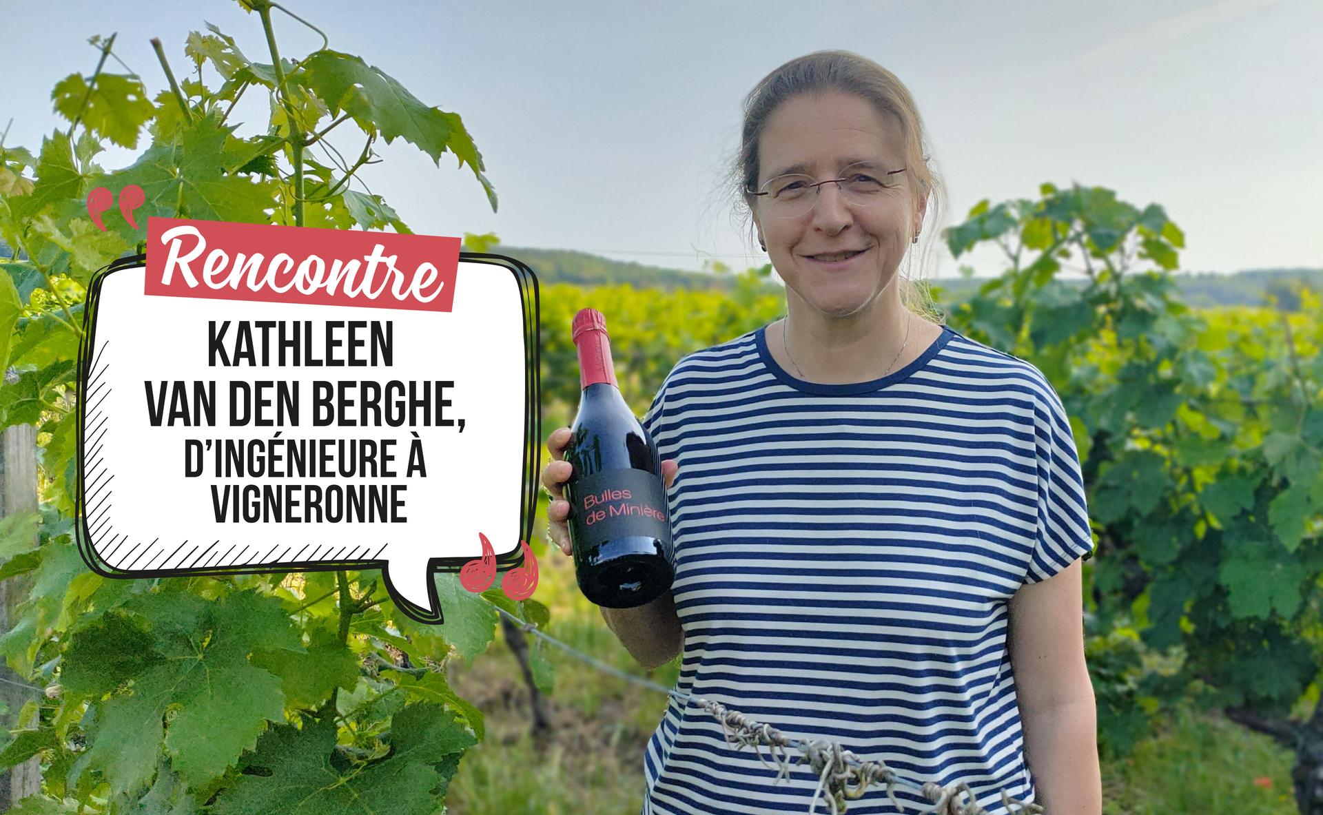 D’ingénieure à Bruxelles à vigneronne en Val de Loire : portrait de Kathleen Van Den Berghe