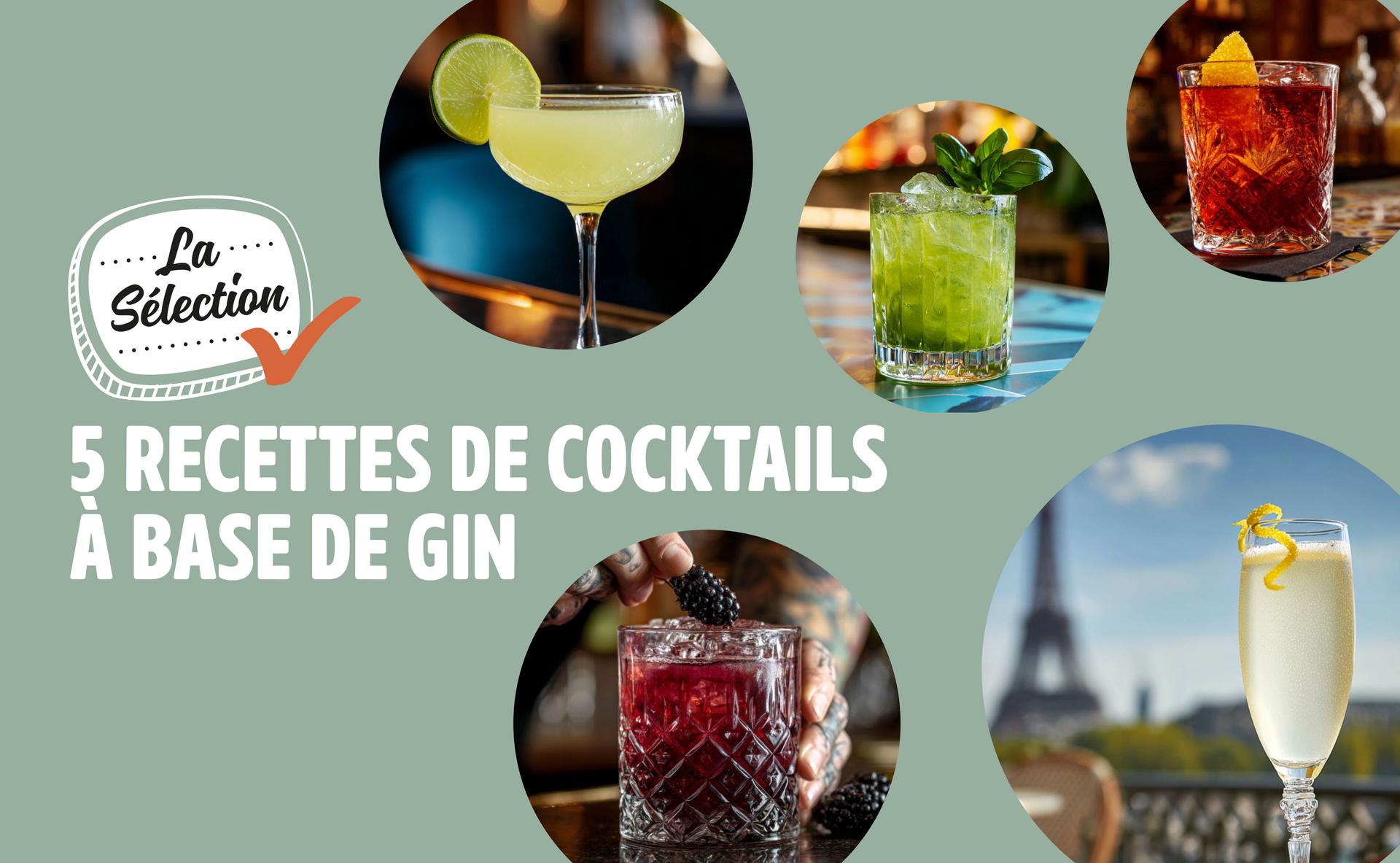 5 cocktails à base de gin