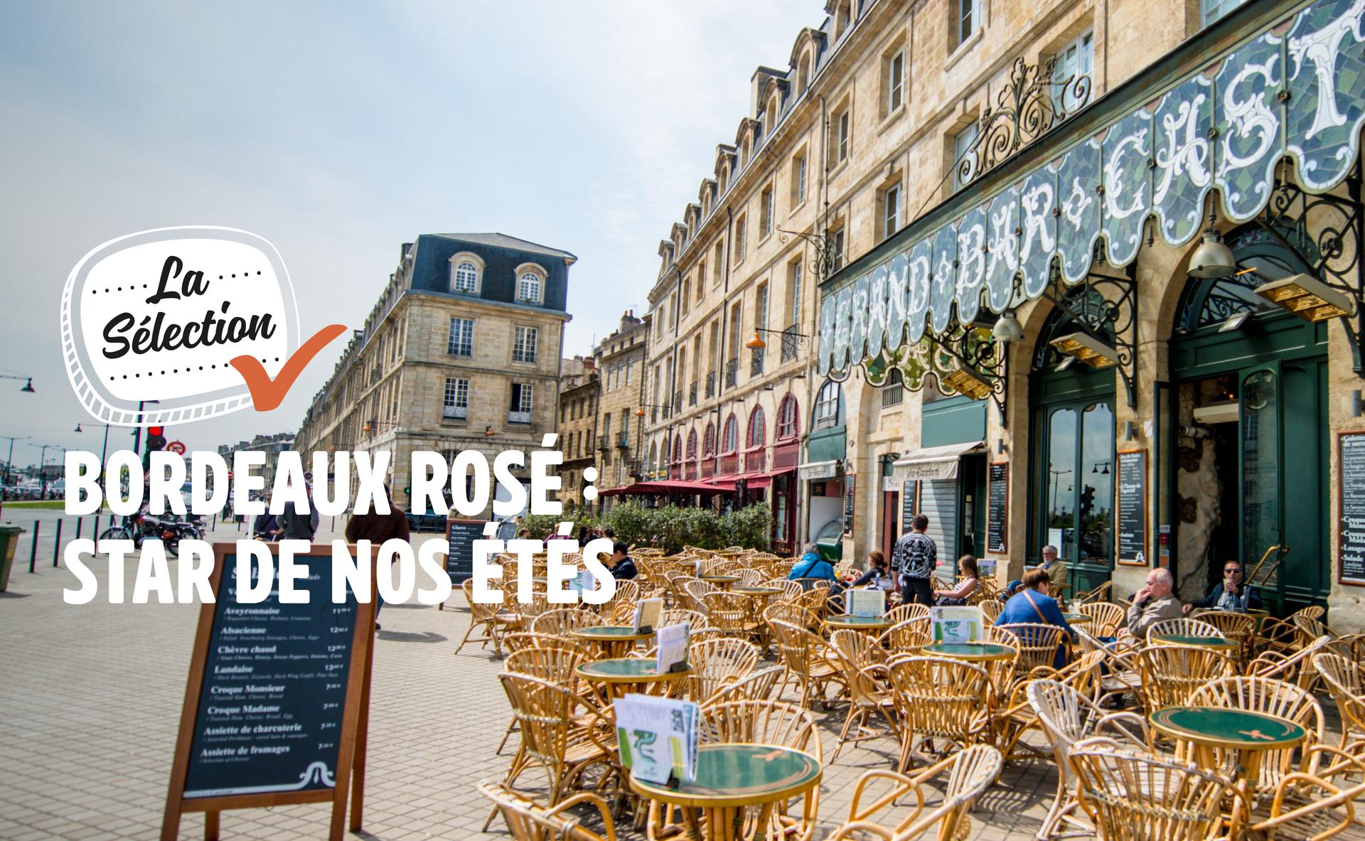 Bordeaux Rosé : star de nos étés