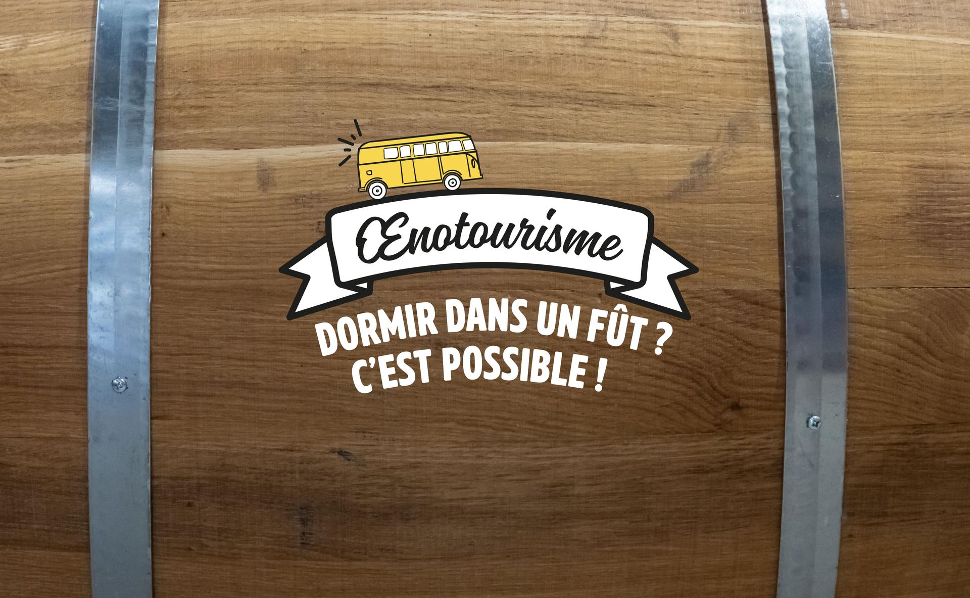 Dormir dans un fût ? C’est possible !