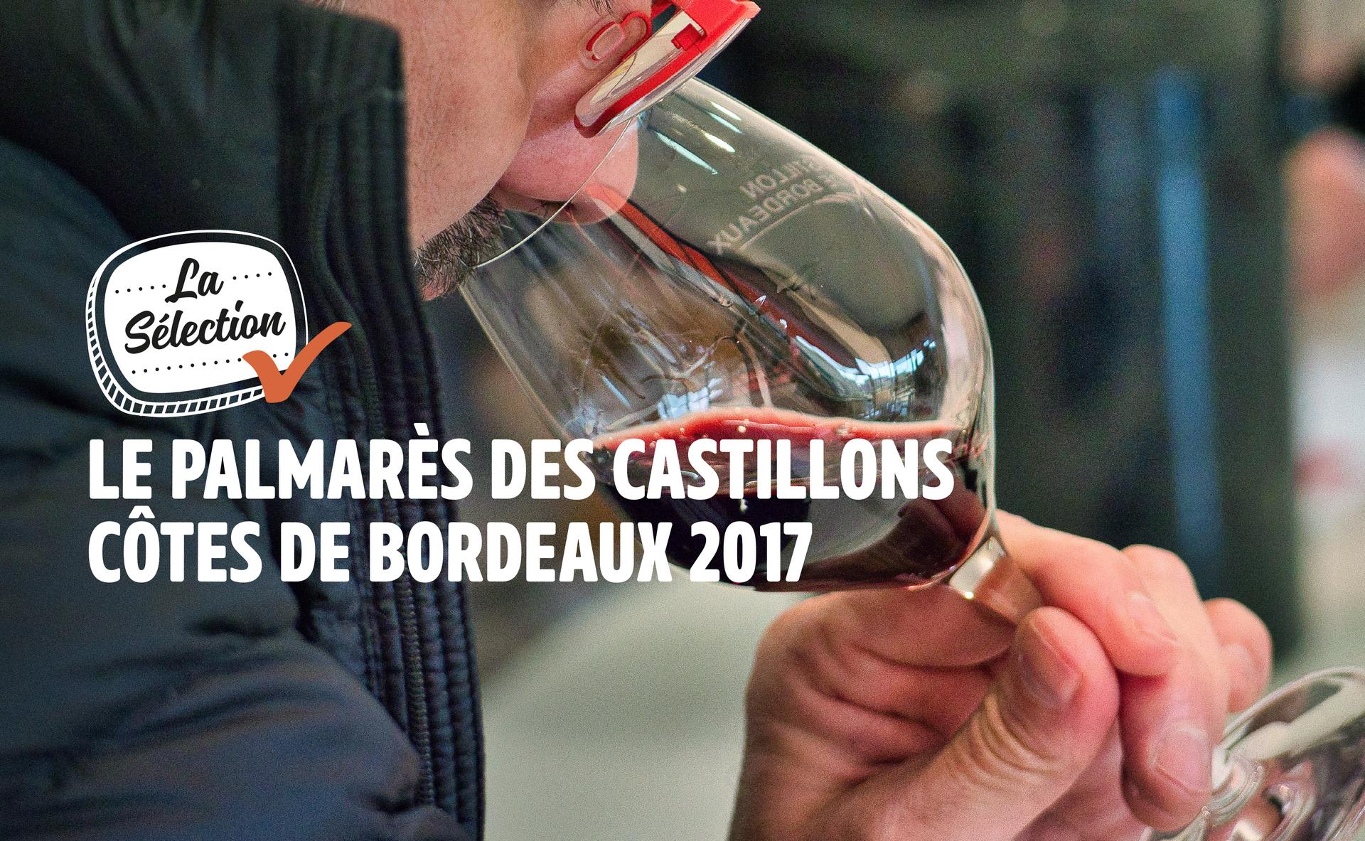 Le Palmarès des Castillons Côtes de Bordeaux 2017