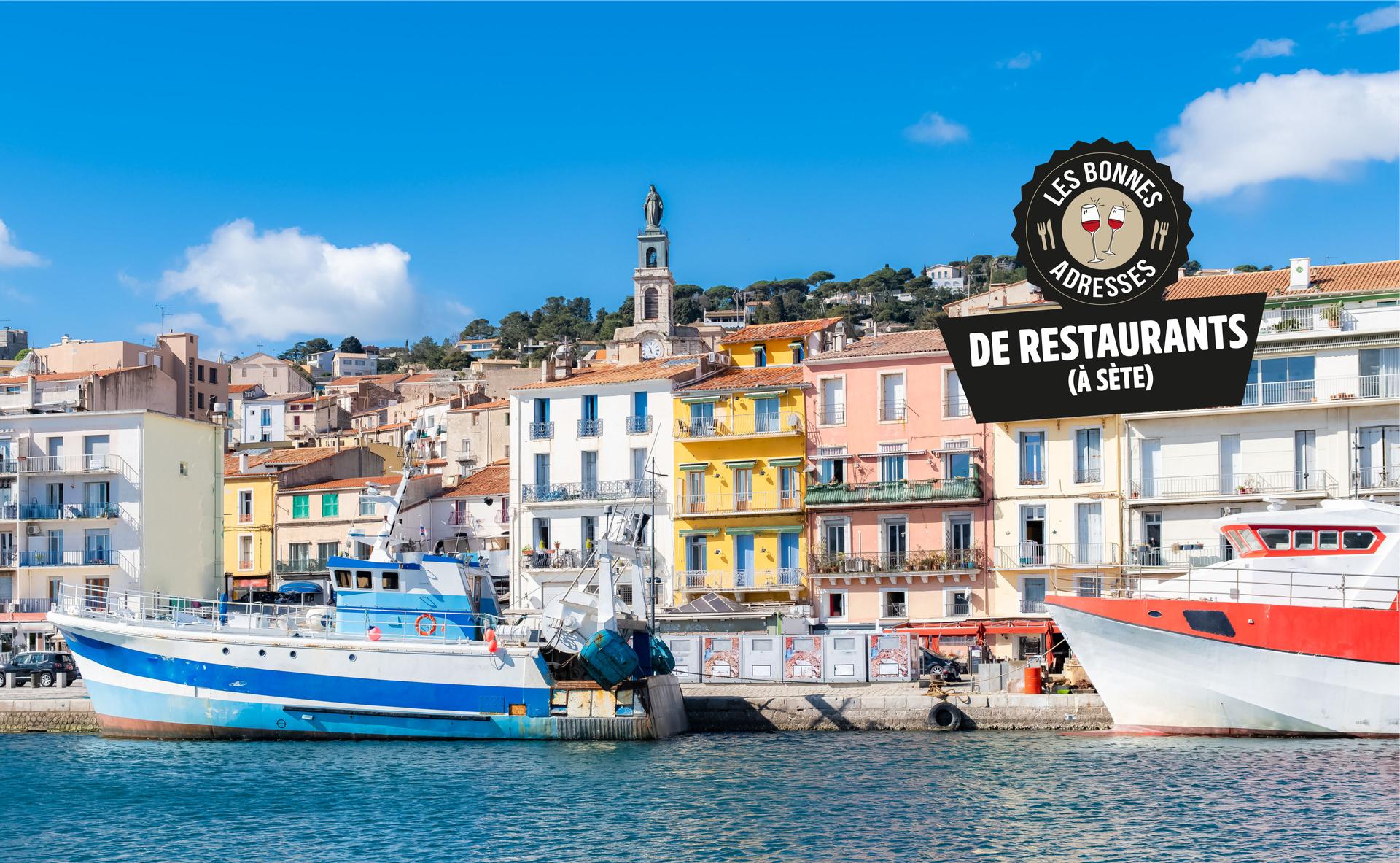 Restaurants, nos bonnes adresses à Sète