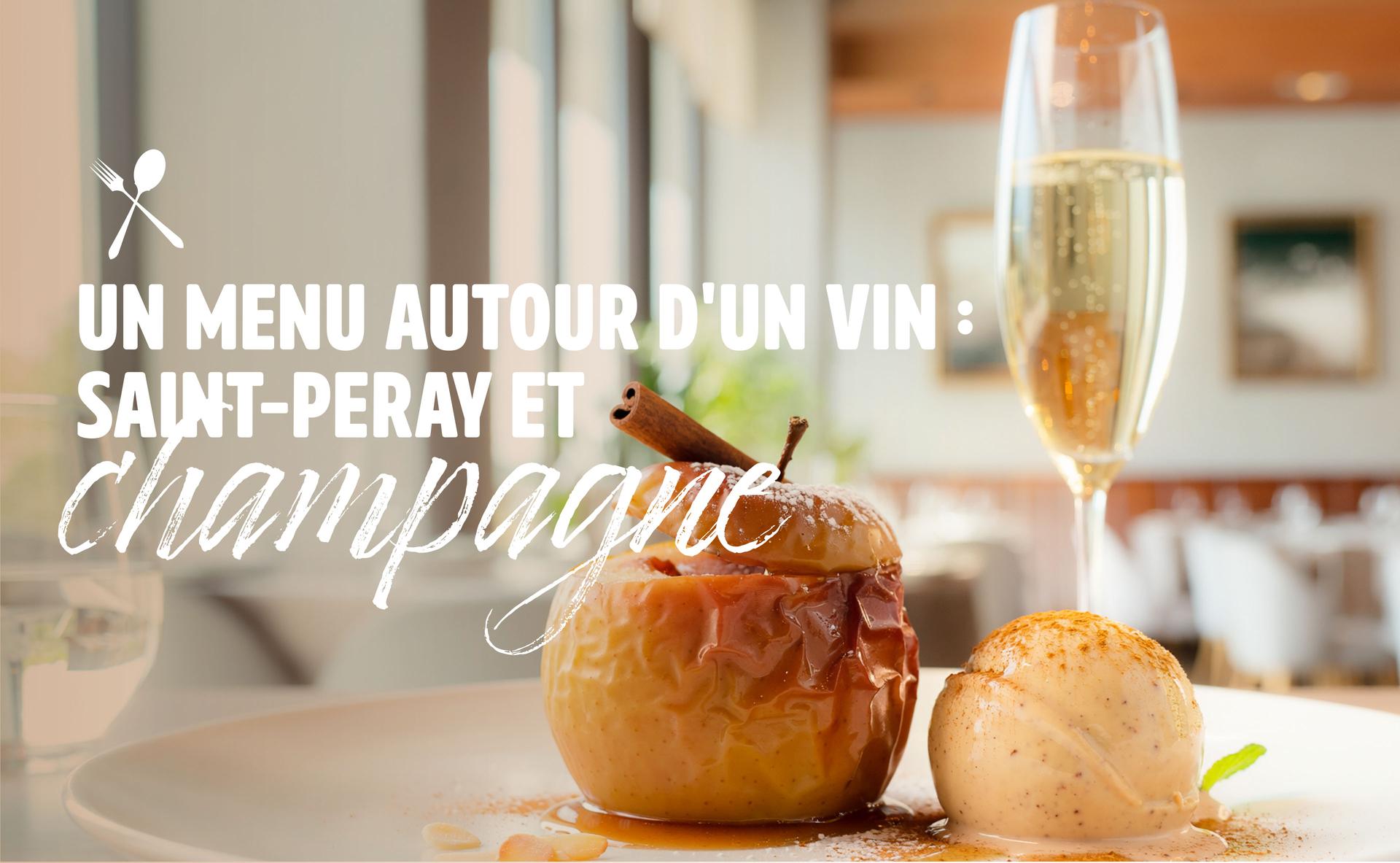 Un menu autour d'un vin : Saint-Peray et Champagne