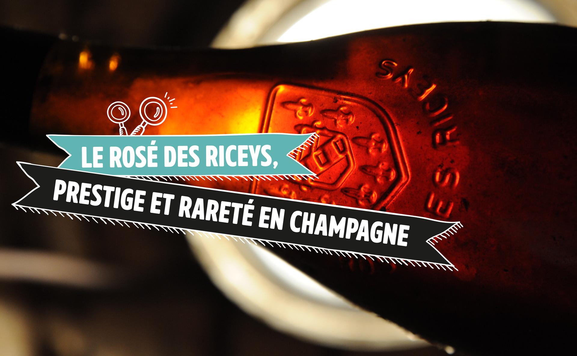 Le Rosé des Riceys, prestige et rareté en Champagne