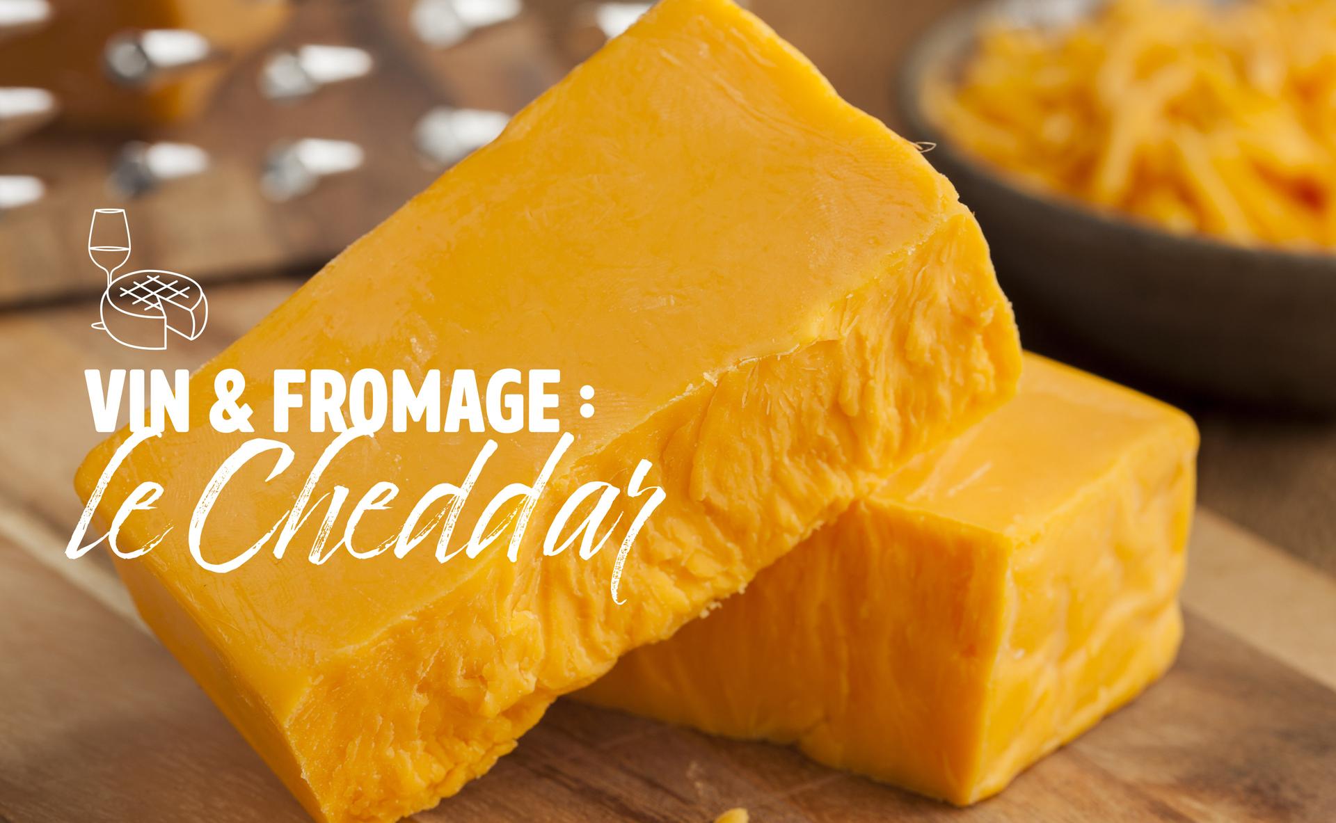Vin & Fromage : le Cheddar