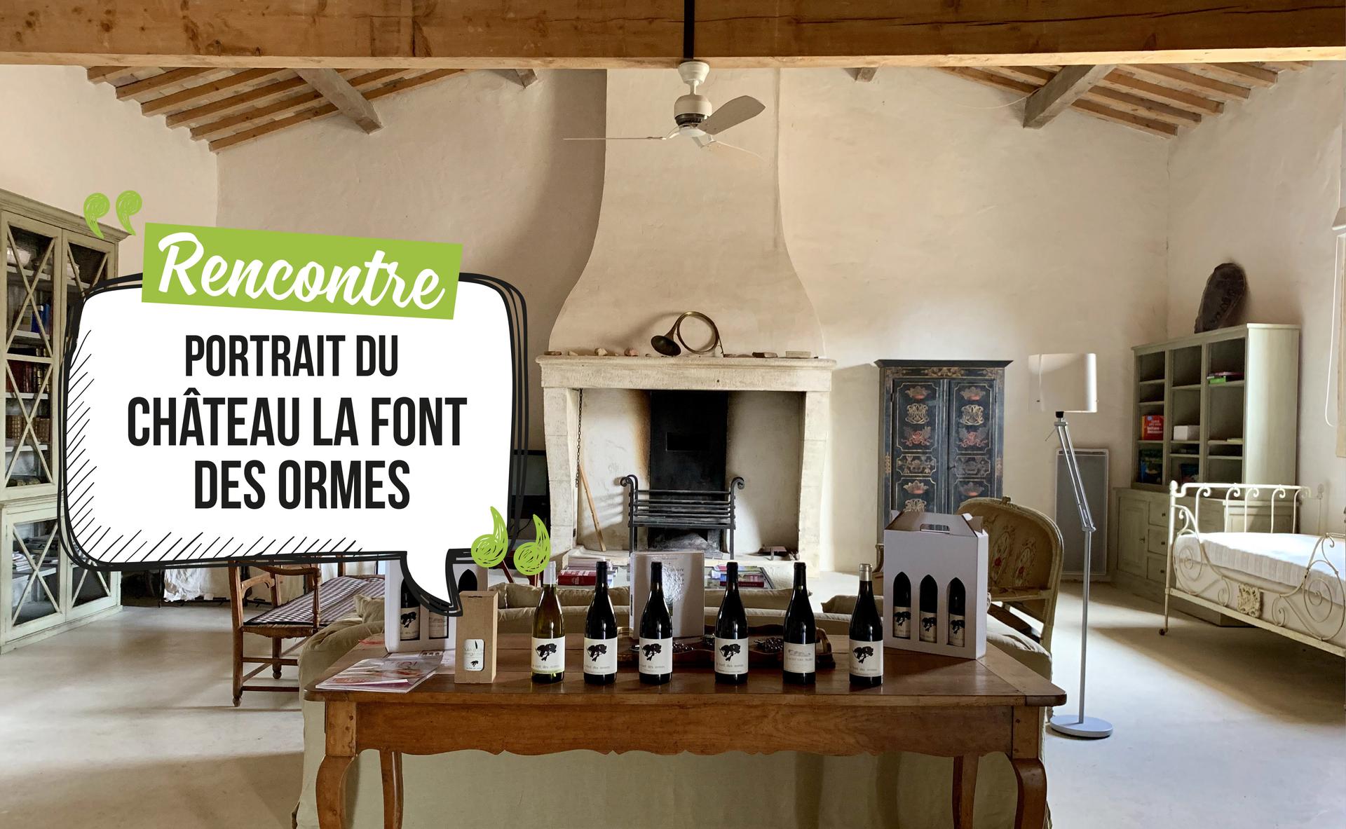 Portrait du Château La Font des Ormes