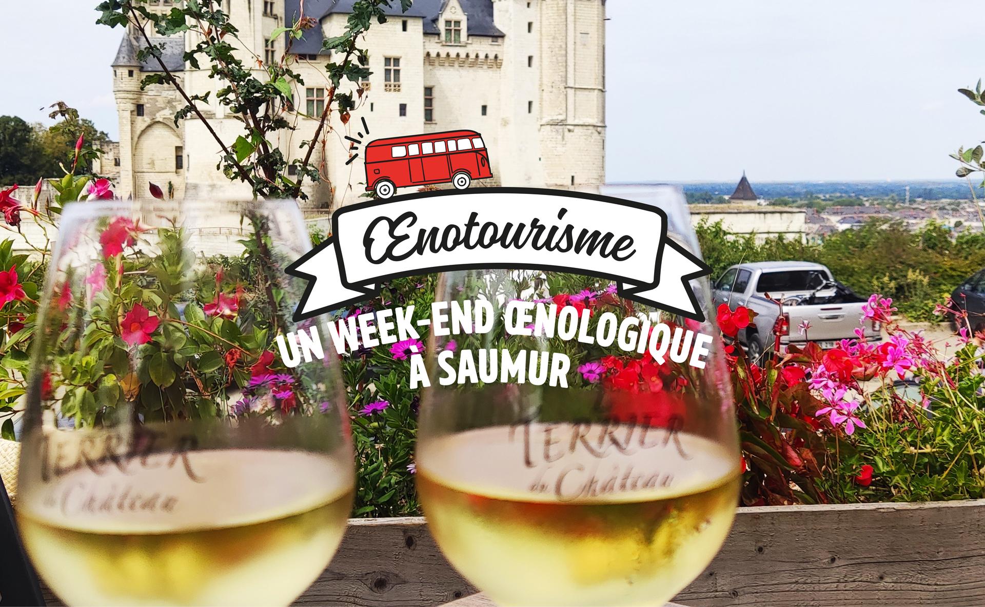 Un week-end œnologique à Saumur