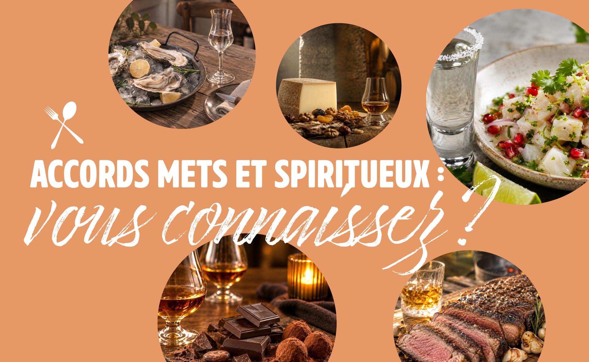 Accords mets et spiritueux : vous connaissez ?