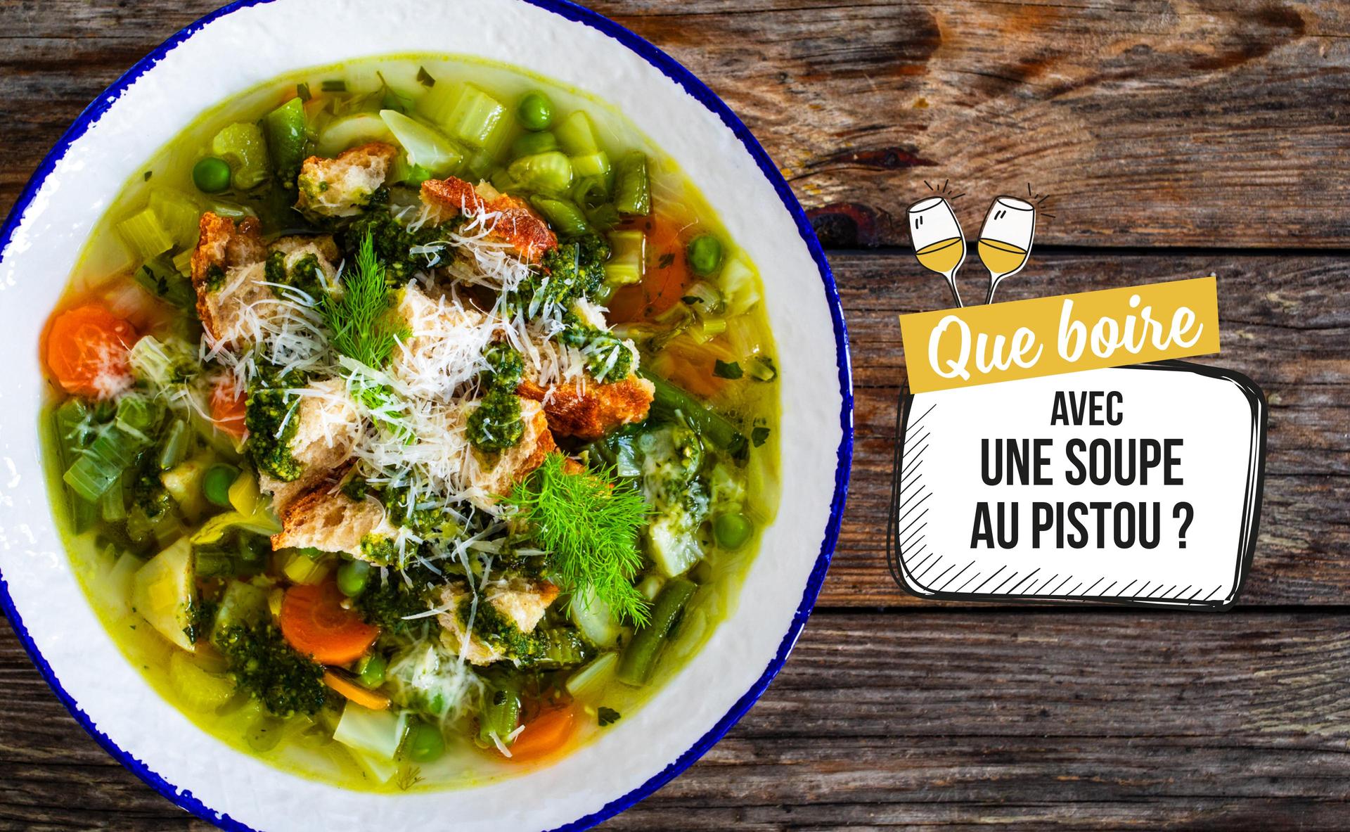 Que boire avec une soupe au pistou ?