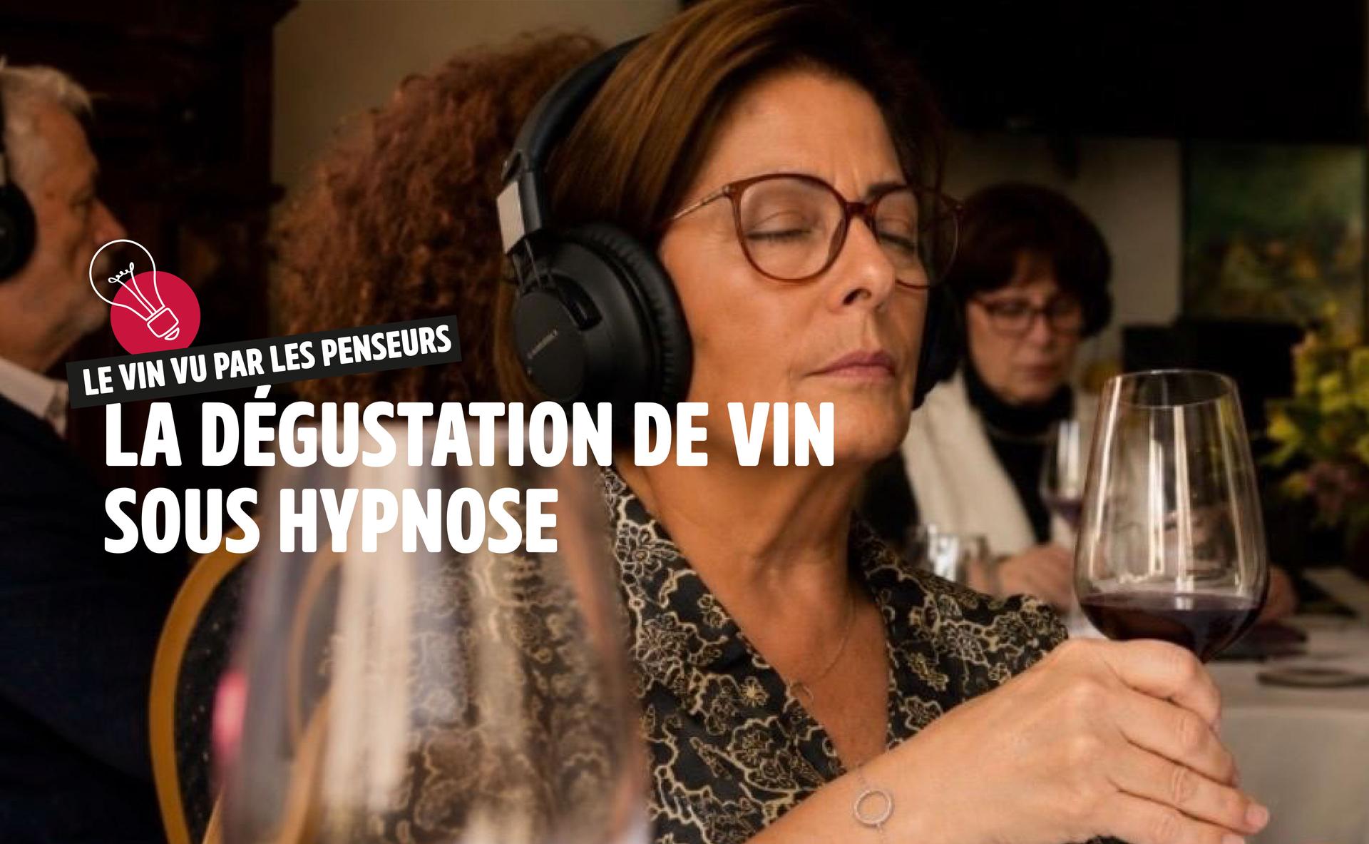 La dégustation de vin sous hypnose