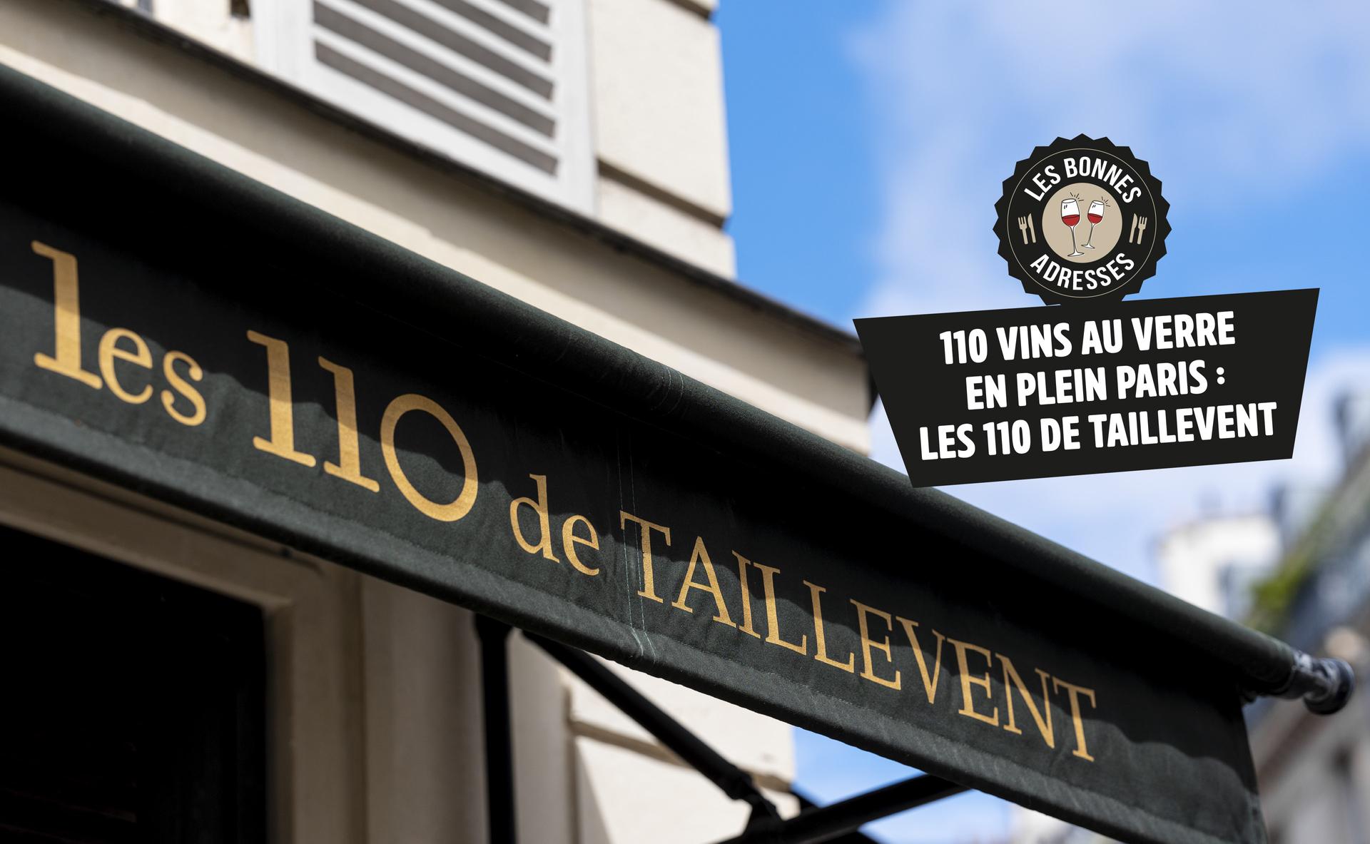 110 vins au verre en plein Paris : les 110 de Taillevent