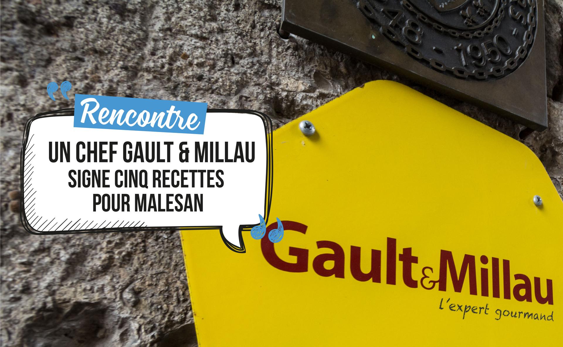 Un chef Gault & Millau signe cinq recettes pour Malesan