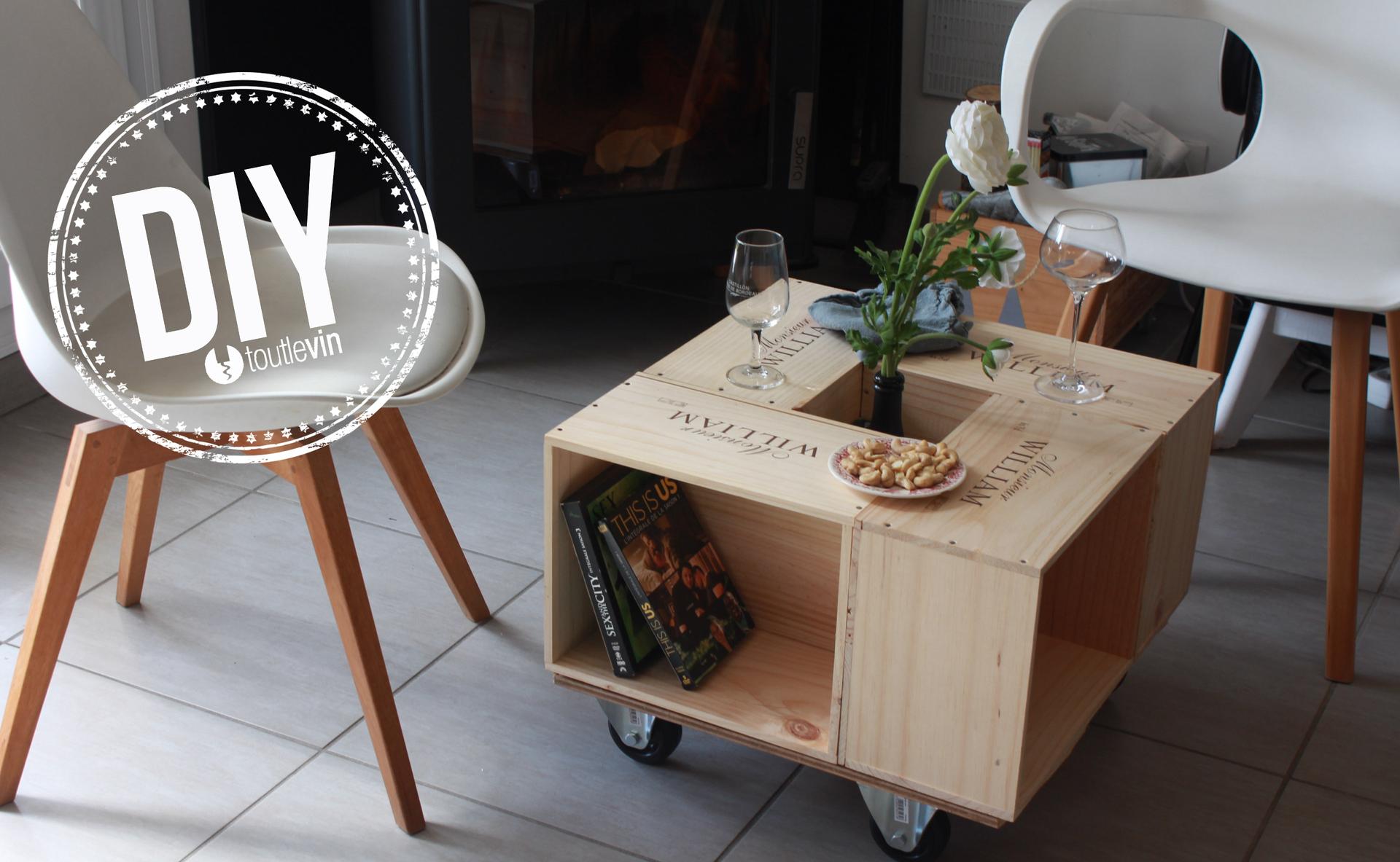DIY : Fabriquer une table basse avec des caisses de vin